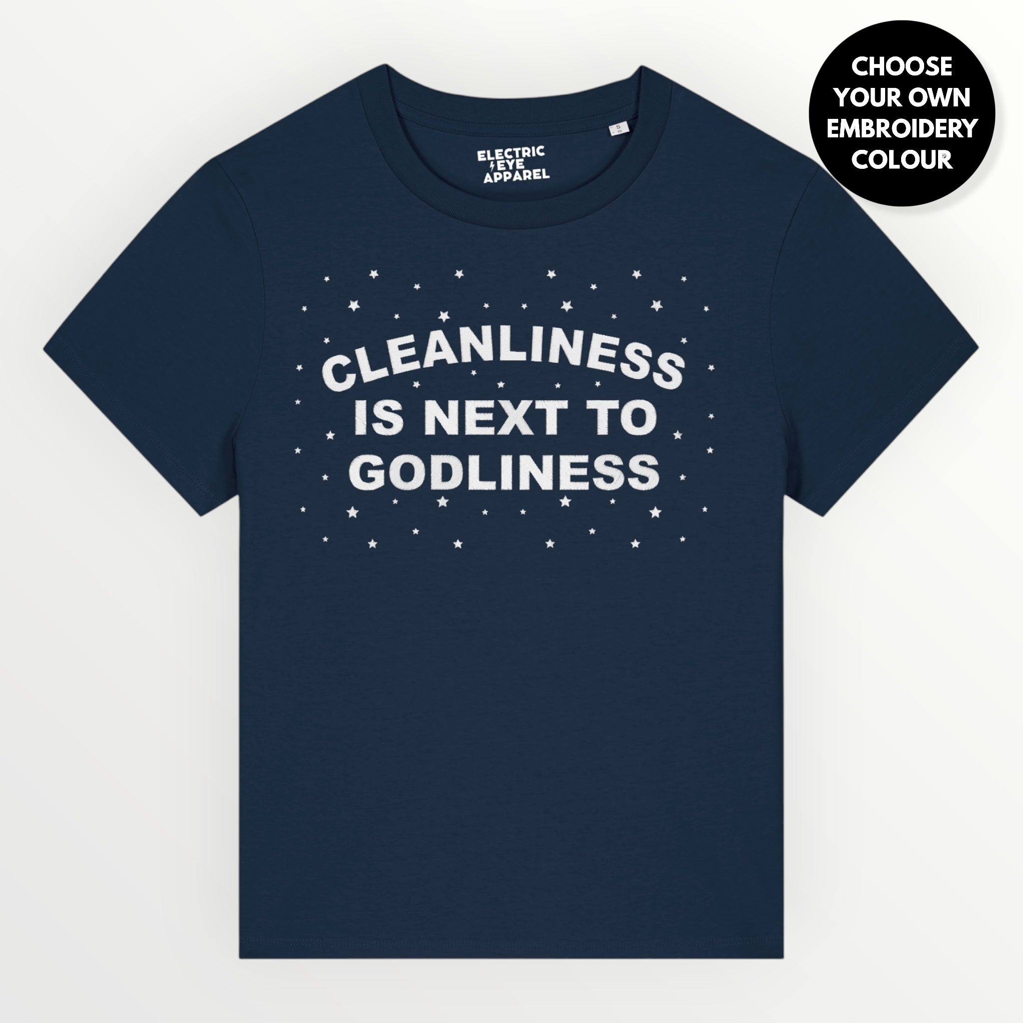 'CLEANLINESS IS NEXT TO GODLINESS' grungy embroidered premium organic women's classic fit 'Muser' t-shirt - sizes XS-5XL