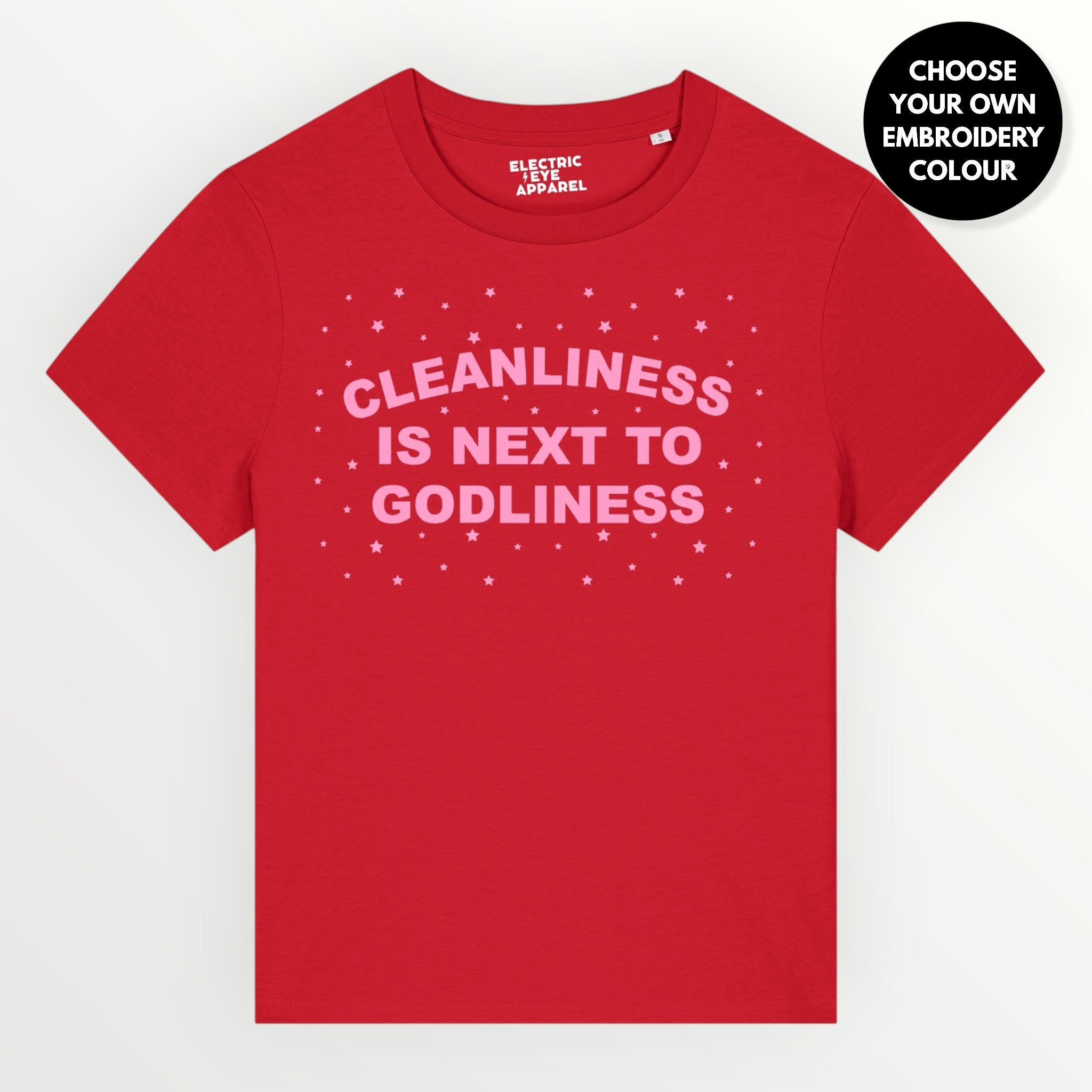 'CLEANLINESS IS NEXT TO GODLINESS' grungy embroidered premium organic women's classic fit 'Muser' t-shirt - sizes XS-5XL