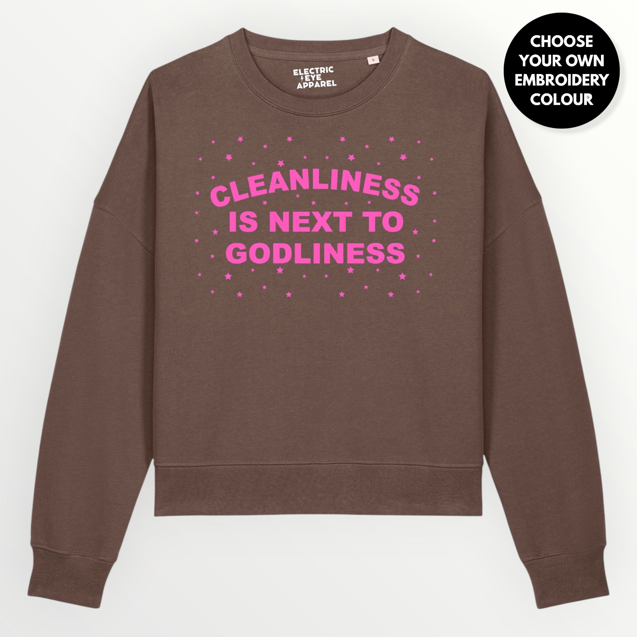 'CLEANLINESS IS NEXT TO GODLINESS' embroidered organic women's dropped shoulder 'Alma' sweatshirt