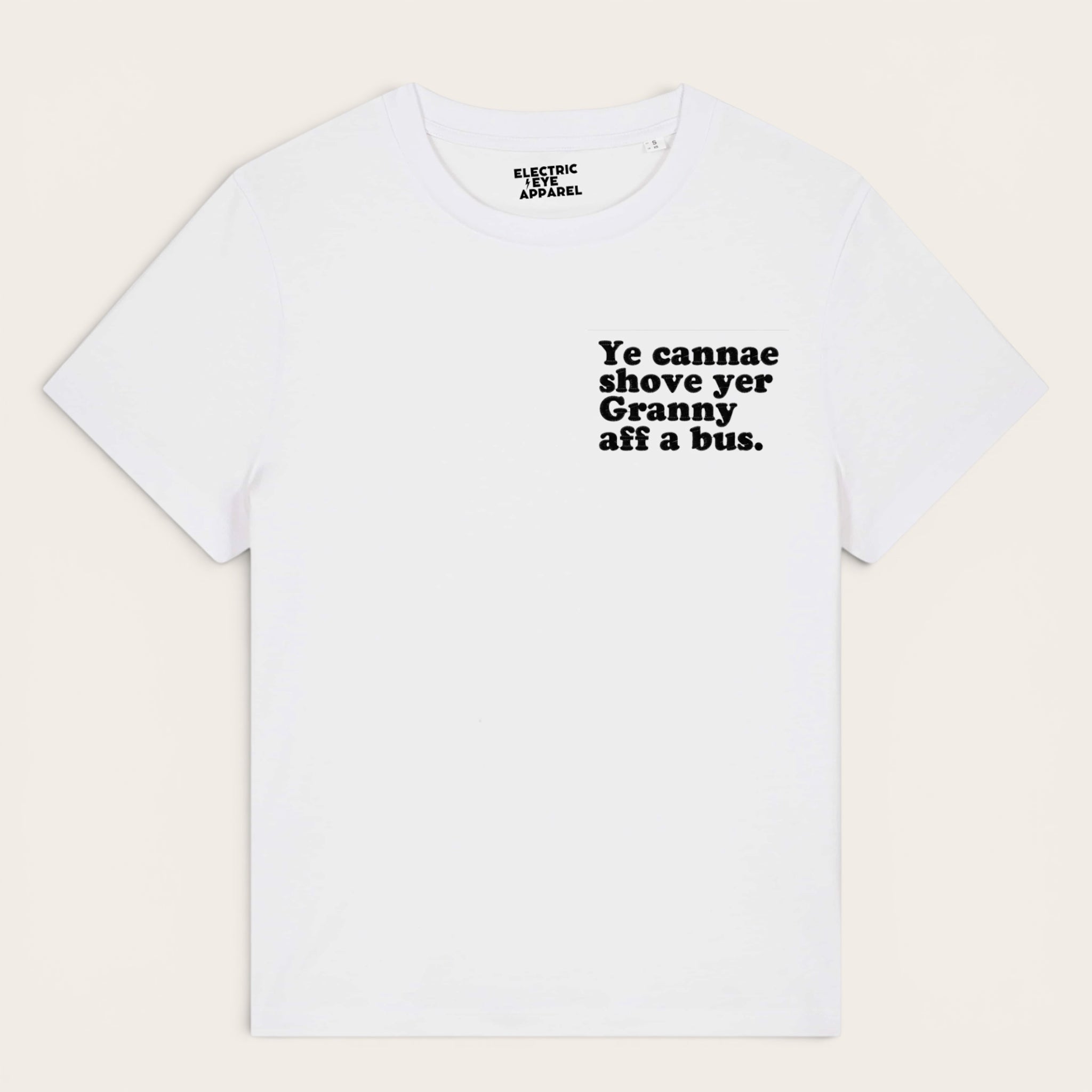'YE CANNAE SHOVE YER GRANNY AFF A BUS.' left chest embroidered premium organic women's classic fit 'Muser' t-shirt - sizes XS-5XL