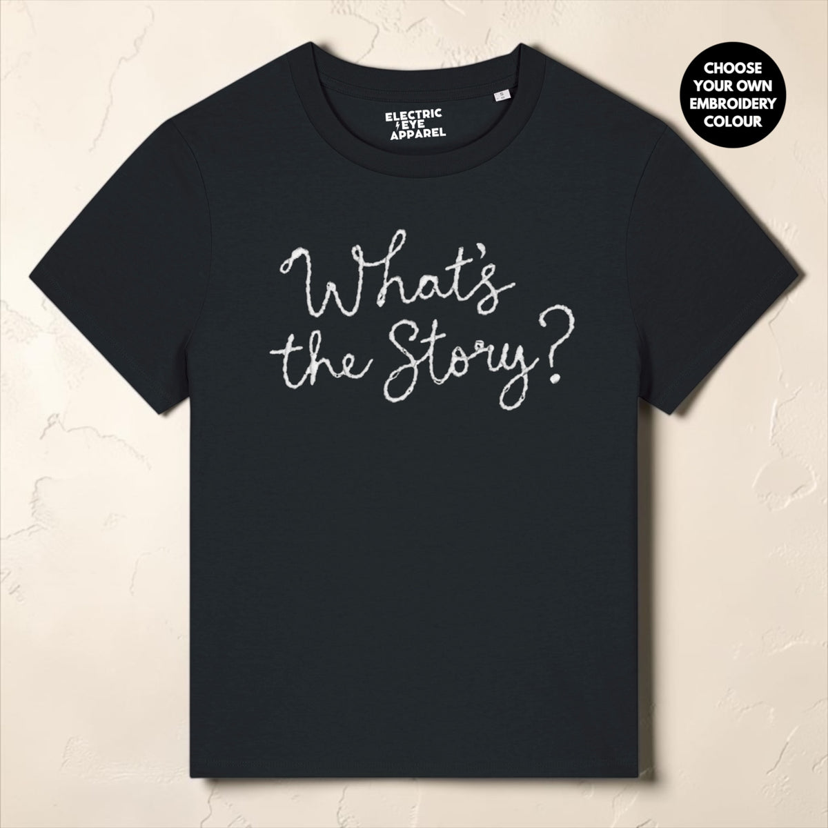 'What's the Story?' embroidered premium organic women's classic fit 'Muser' t-shirt - sizes XS-5XL