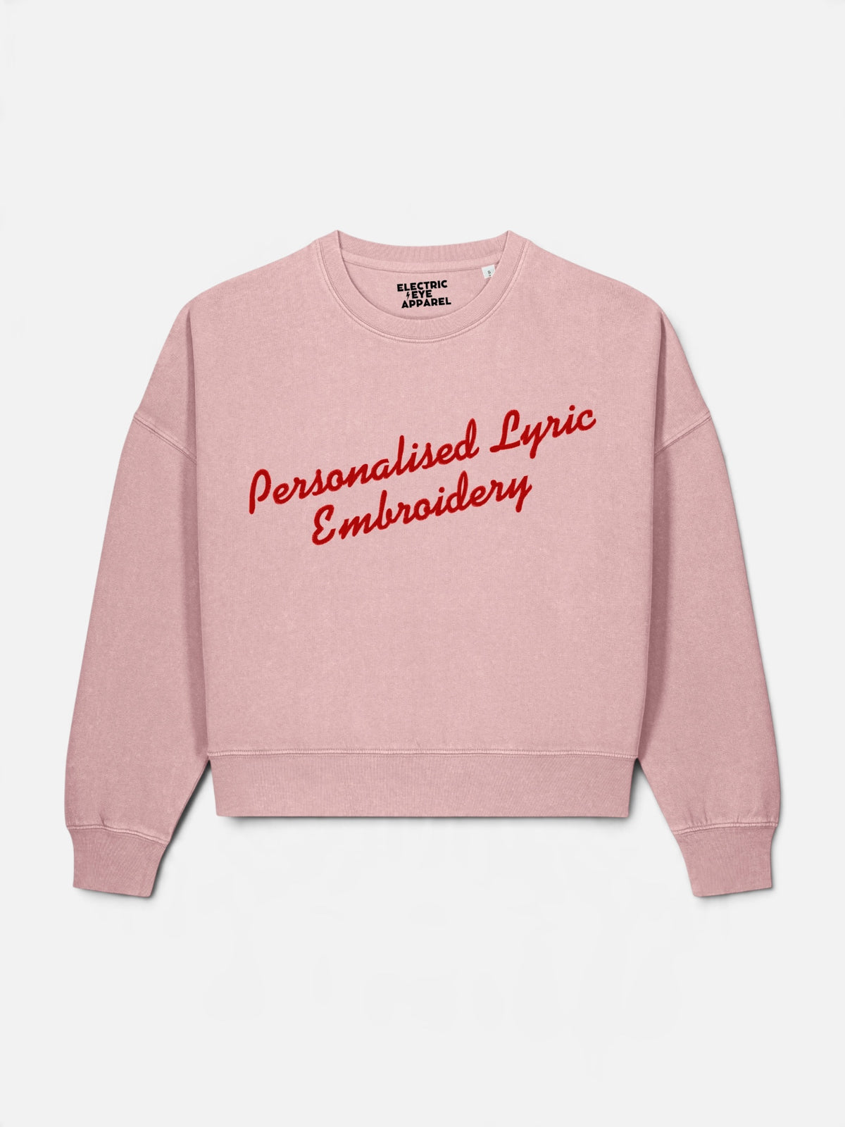Personalised Lyric Centre Chest Embroidered premium organic women's drop shoulder Vintage Garment Dyed 'Alma' sweatshirt