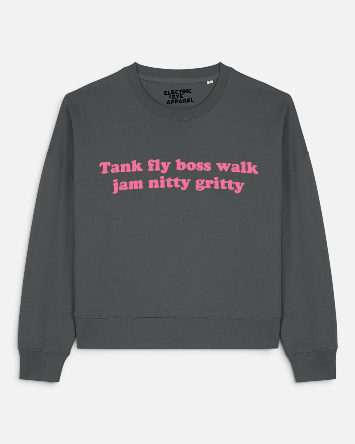 'TANK FLY BOSS WALK JAM NITTY GRITTY' 1990's style embroidered organic women's dropped shoulder 'Alma' sweatshirt