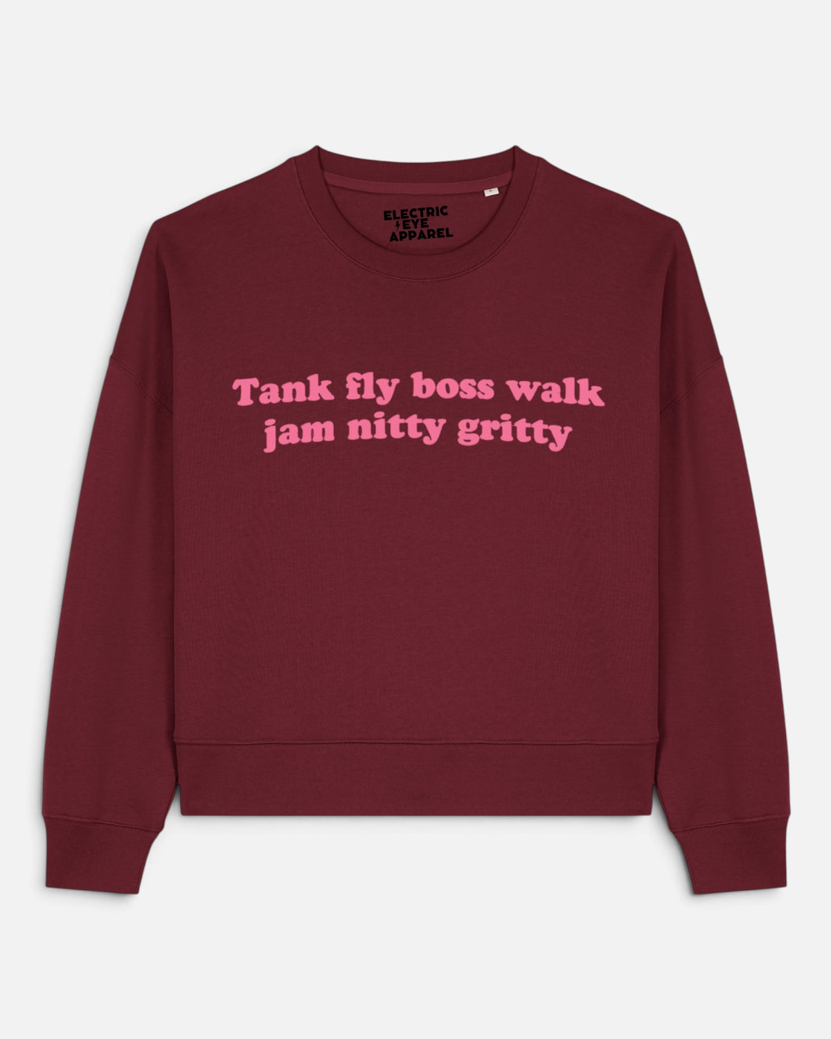 'TANK FLY BOSS WALK JAM NITTY GRITTY' 1990's style embroidered organic women's dropped shoulder 'Alma' sweatshirt