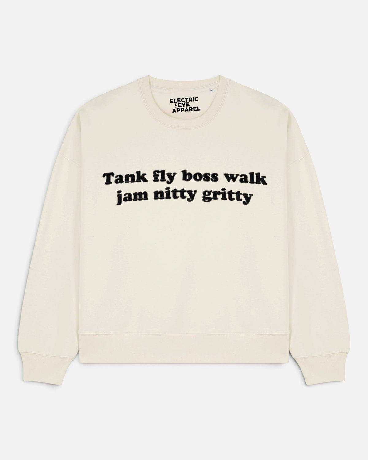 'TANK FLY BOSS WALK JAM NITTY GRITTY' 1990's style embroidered organic women's dropped shoulder 'Alma' sweatshirt