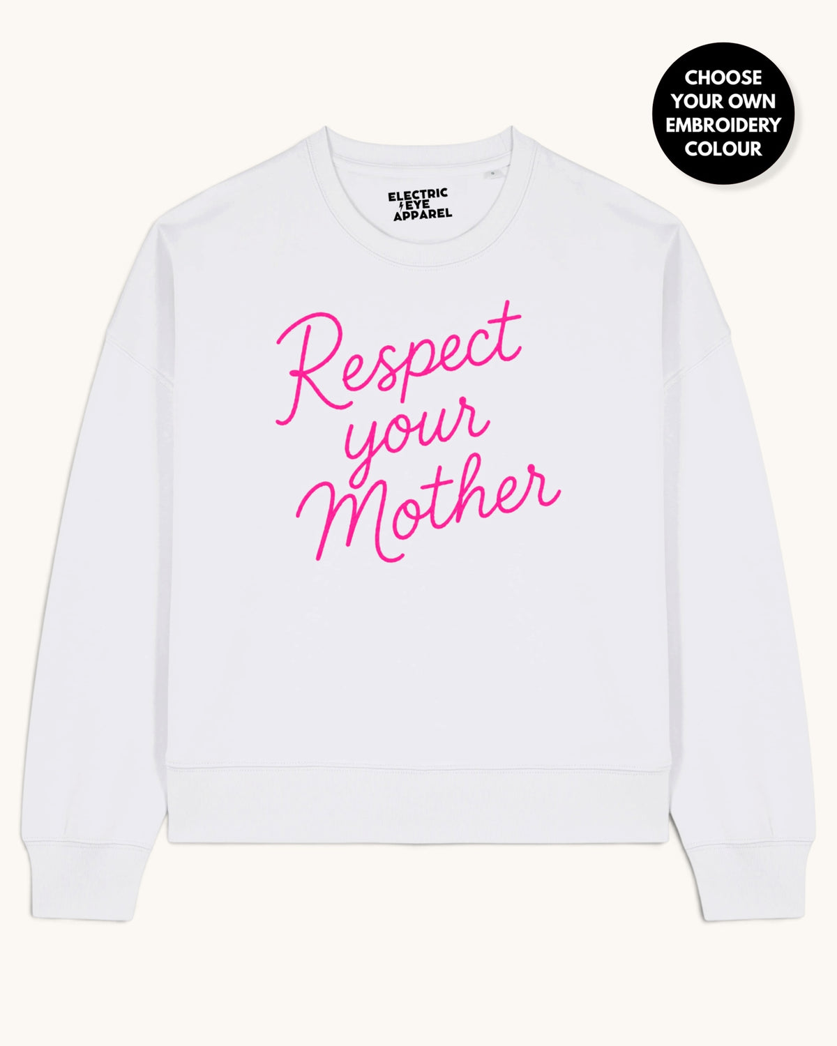 'RESPECT YOUR MOTHER' embroidered organic women's dropped shoulder 'Alma' sweatshirt