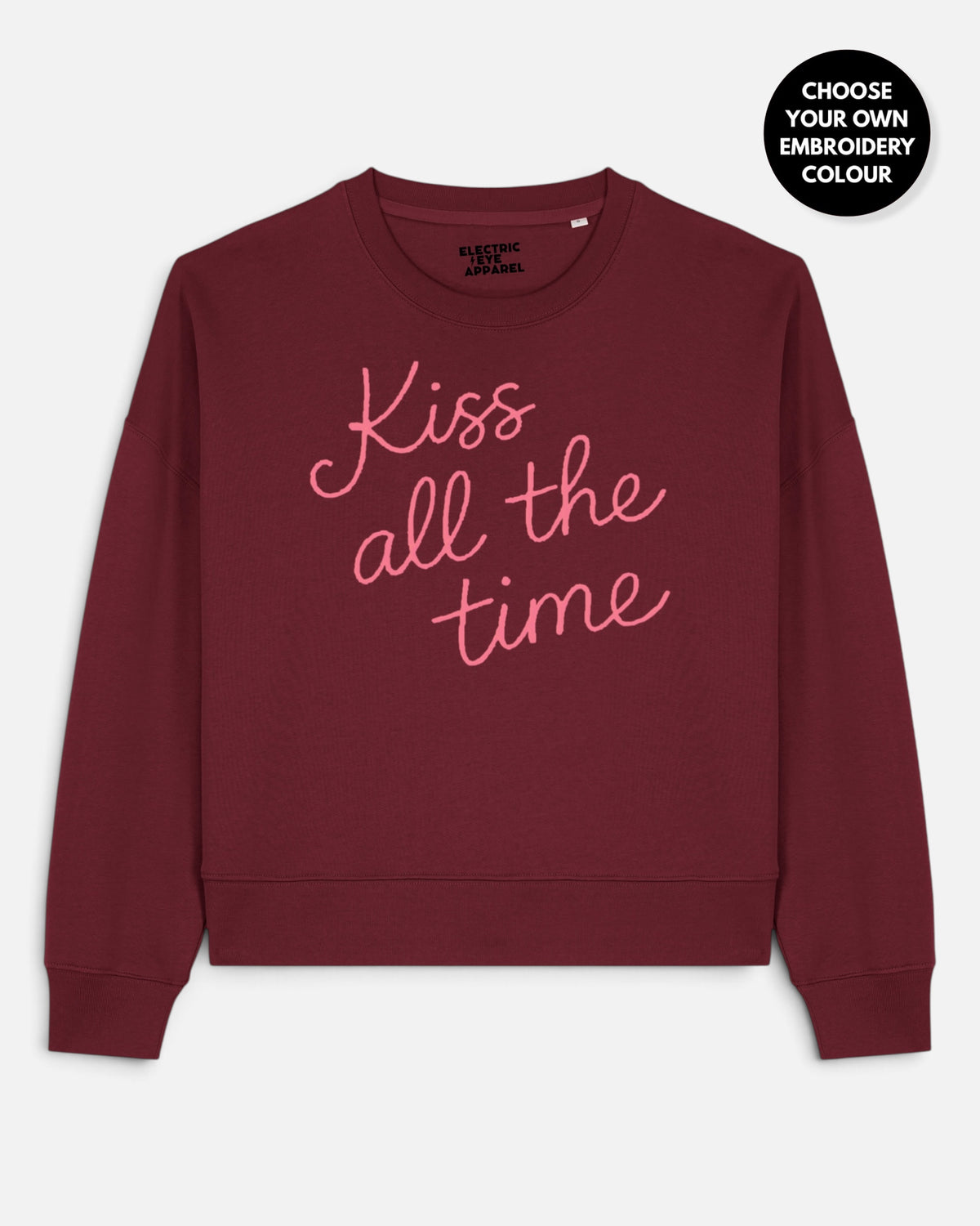 Women's 'KISS ALL THE TIME' embroidered organic cotton women's 'Alma' sweatshirt