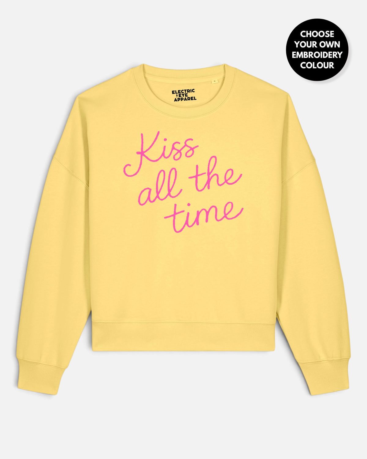 Women's 'KISS ALL THE TIME' embroidered organic cotton women's 'Alma' sweatshirt