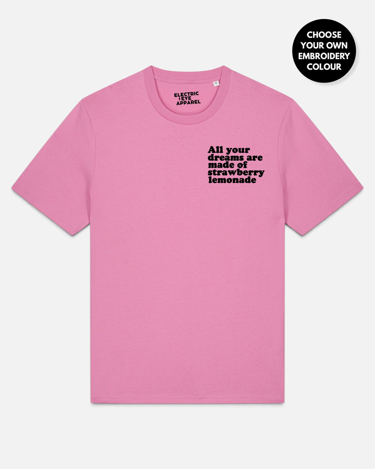 Men's 'ALL YOUR DREAMS ARE MADE OF STRAWBERRY LEMONADE' left chest embroidered premium organic classic fit 'Creator' t-shirt