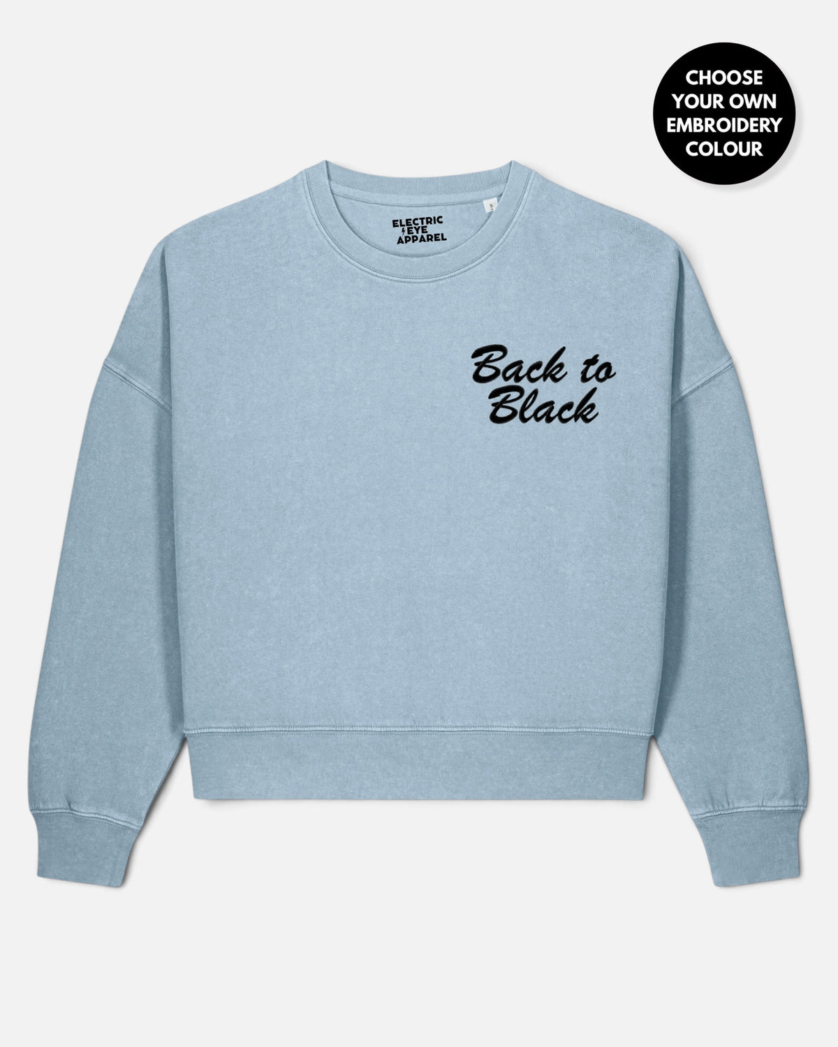 Women's 'BACK TO BLACK' left chest embroidered premium organic women's drop shoulder 'Alma' sweatshirt