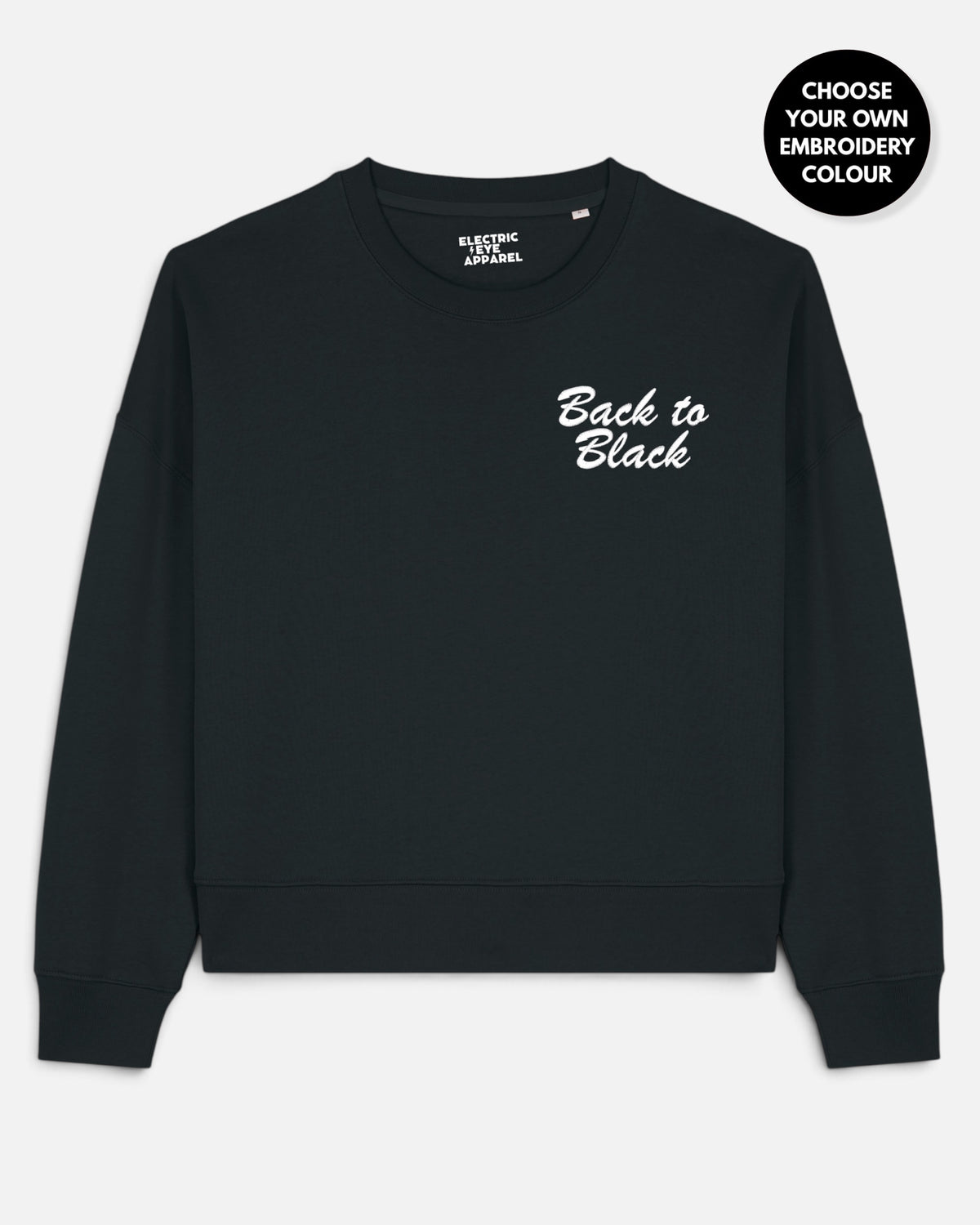 Women's 'BACK TO BLACK' left chest embroidered premium organic women's drop shoulder 'Alma' sweatshirt