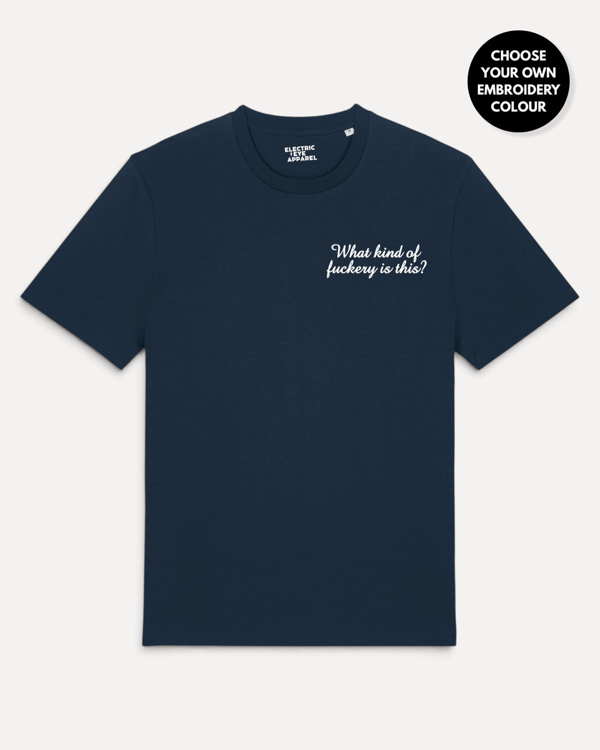Men's 'WHAT KIND OF F CKERY IS THIS?' left chest embroidered premium organic classic fit 'Creator' t-shirt