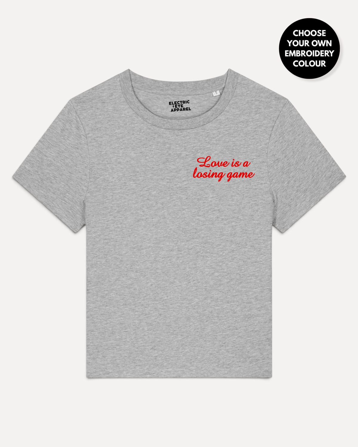 Women's 'LOVE IS A LOSING GAME' left chest embroidered premium organic medium fit 'Muser' t-shirt