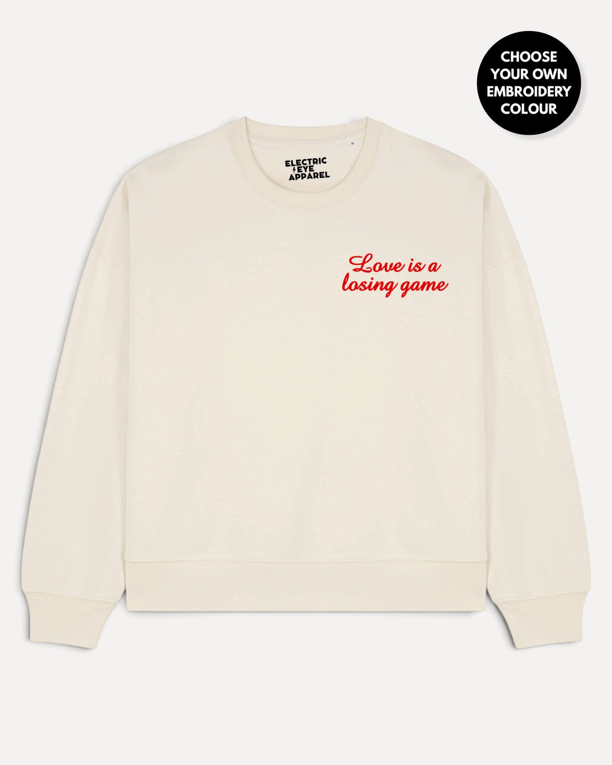 Women's 'LOVE IS A LOSING GAME' left chest embroidered premium organic women's drop shoulder 'Alma' sweatshirt