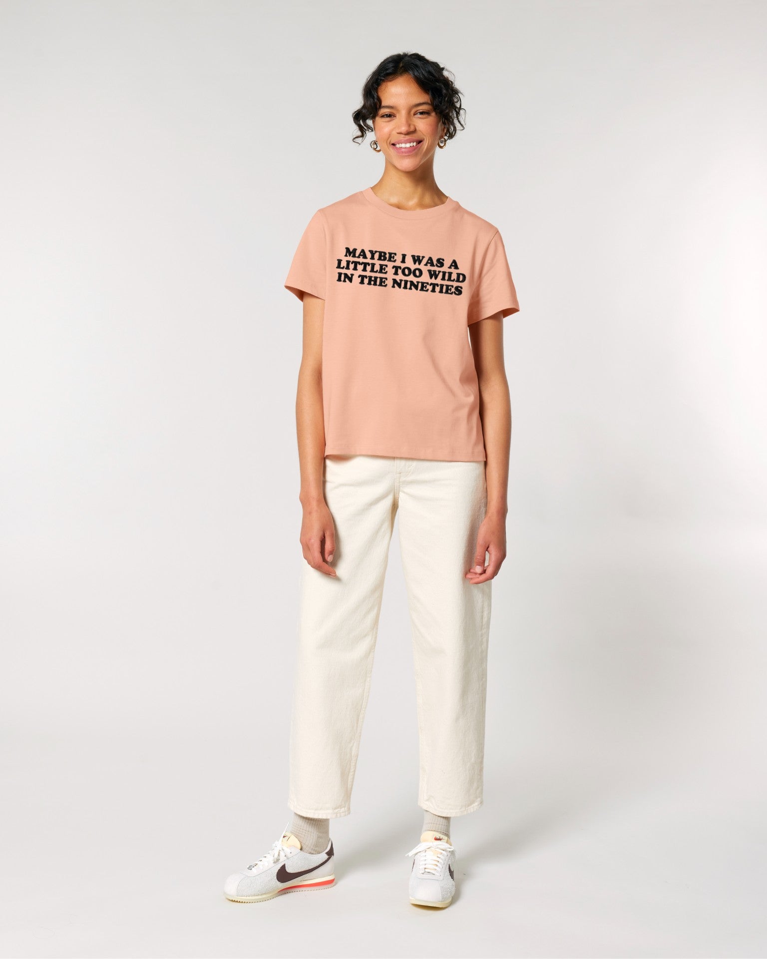 'MAYBE I WAS A LITTLE TOO WILD IN THE NINETIES' embroidered premium organic iconic women's 'Muser' t-shirt