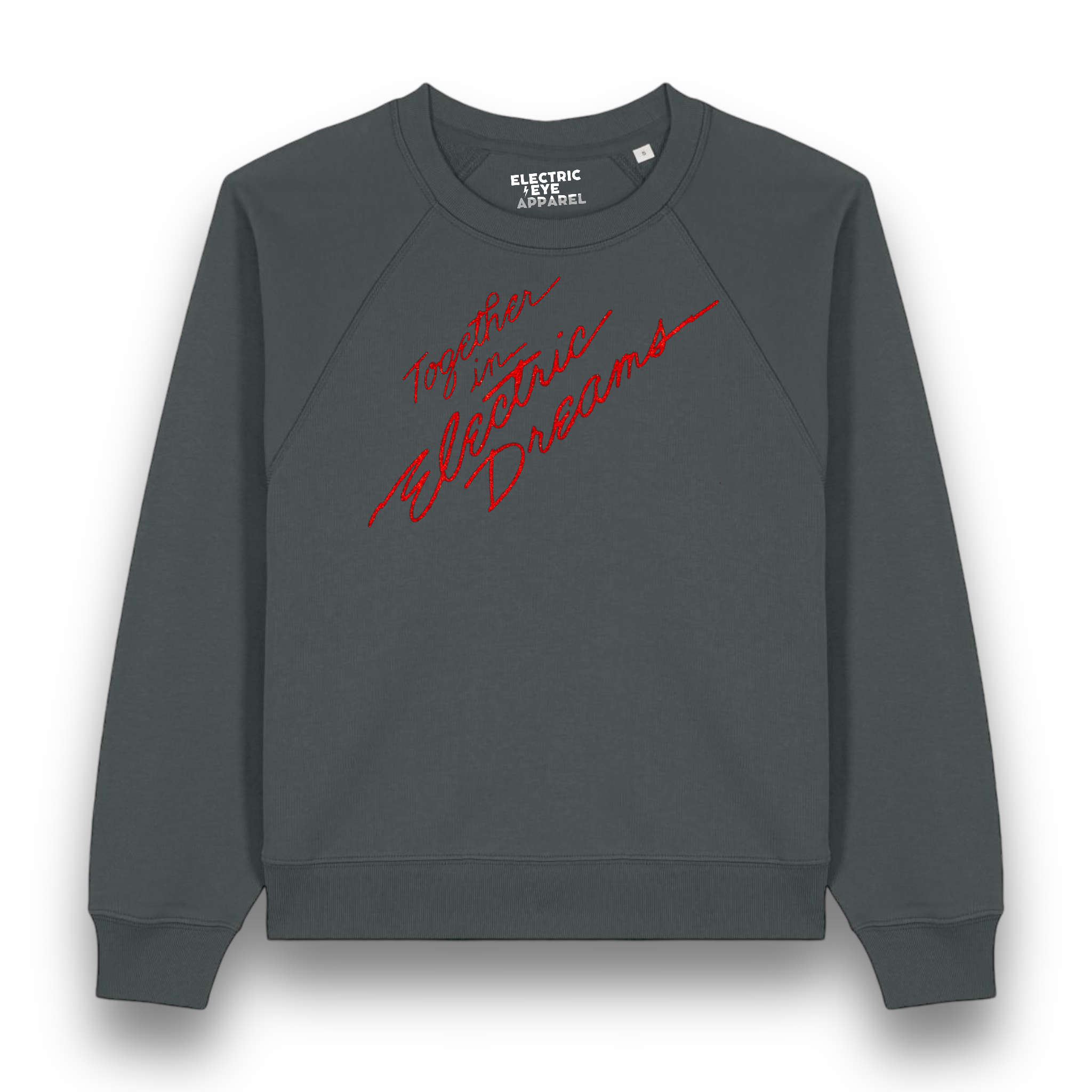 Limited Edition 'TOGETHER IN ELECTRIC DREAMS' 1980s style glitter embroidered organic women's raglan 'clara' sweatshirt - inspired by Giorgio Moroder & Phil Oakey