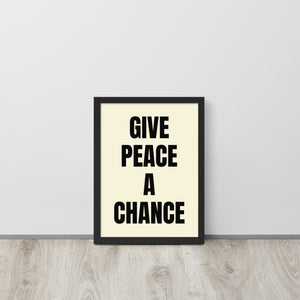 Framed 1970s Lennon 'Give Peace A Chance' Premium Vintage White / Black Printed Poster (Black or White Frame)