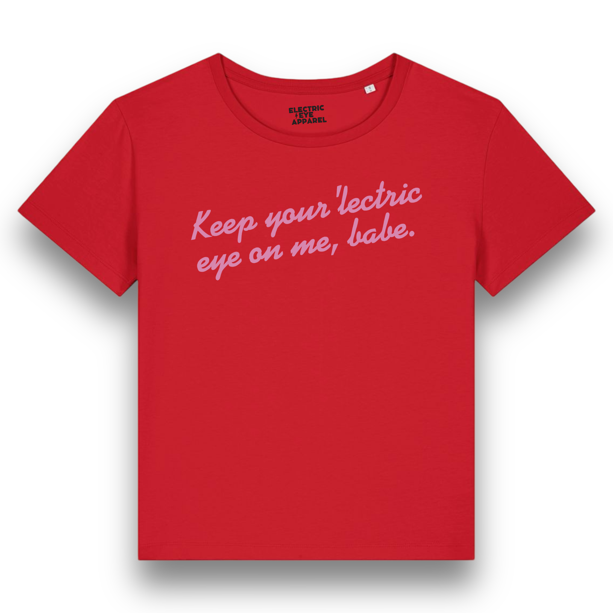 'KEEP YOUR 'LECTRIC EYE ON ME, BABE' embroidered premium organic iconic mid-light women's 'serena' t-shirt - inspired by David Bowie