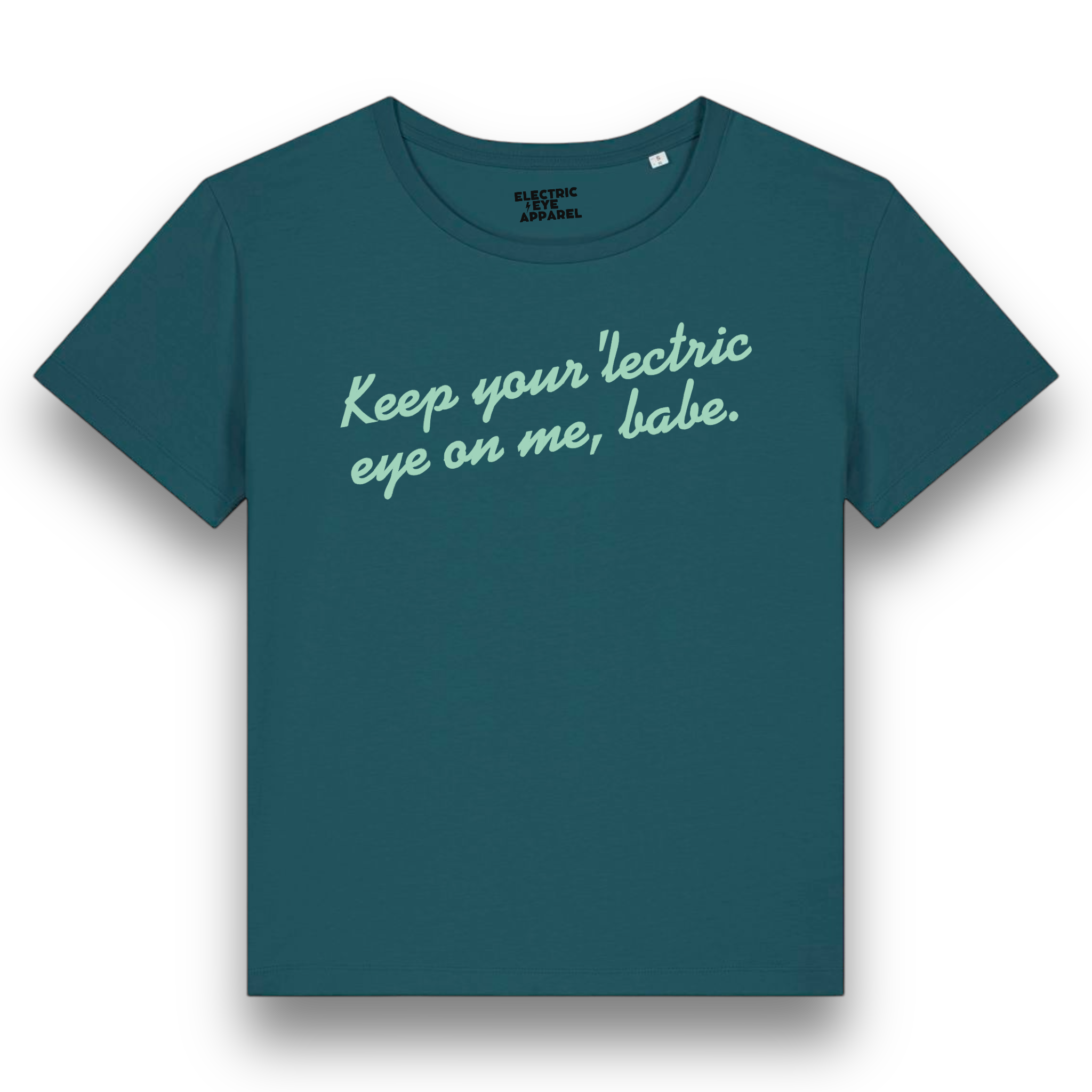 'KEEP YOUR 'LECTRIC EYE ON ME, BABE' embroidered premium organic iconic mid-light women's 'serena' t-shirt - inspired by David Bowie