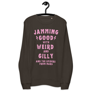 Jamming Good With Weird And Gilly And The Spiders From Mars - Premium Printed Vintage Style Unisex organic sweatshirt - Pink Print