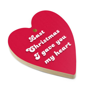 80's 'Last Christmas I Gave Your My Heart' Vintage Style Lyric Printed Wooden Christmas Tree Ornament - Heart Print Back