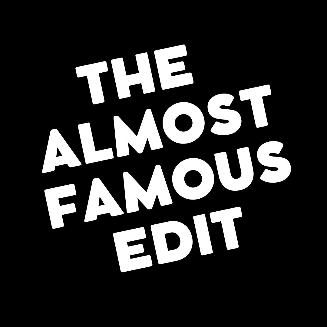 The Almost Famous Edit