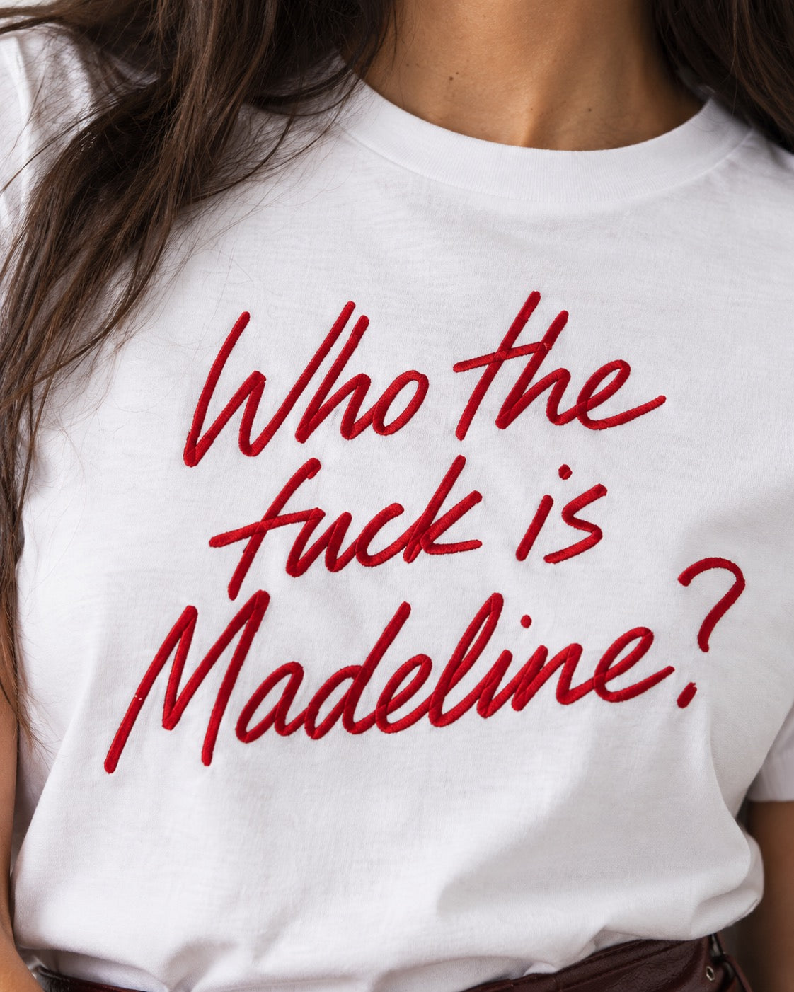 'WHO THE F CK IS MADELINE?' lipstick scrawl embroidered premium organic women's classic fit 'Muser' t-shirt