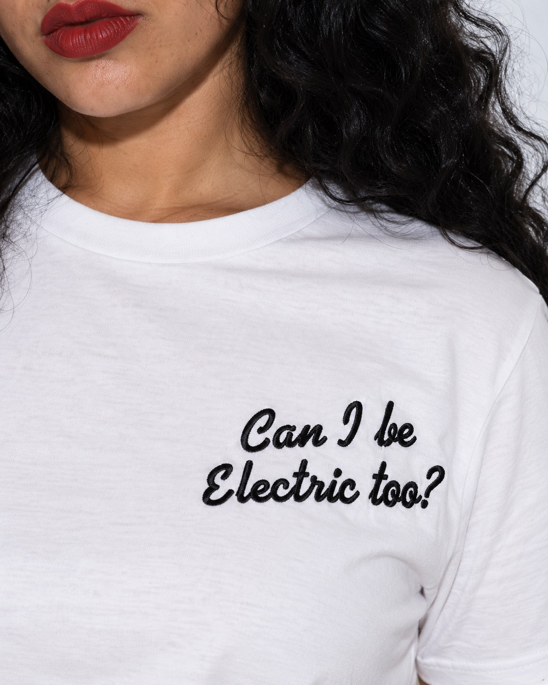 Women's 'CAN I BE ELECTRIC TOO?' left chest embroidered premium organic medium fit 'Muser' t-shirt