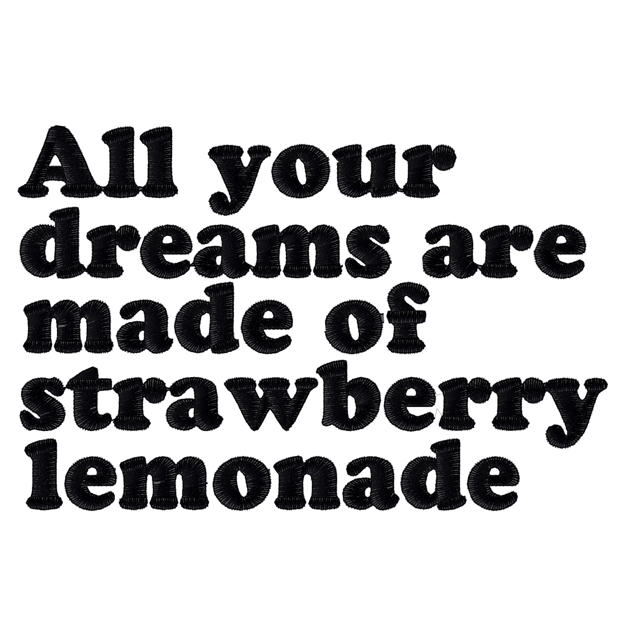 'ALL YOUR DREAMS ARE MADE OF STRAWBERRY LEMONADE' left chest embroidered premium organic iconic mid-light women's 'serena' t-shirt - inspired by Oasis