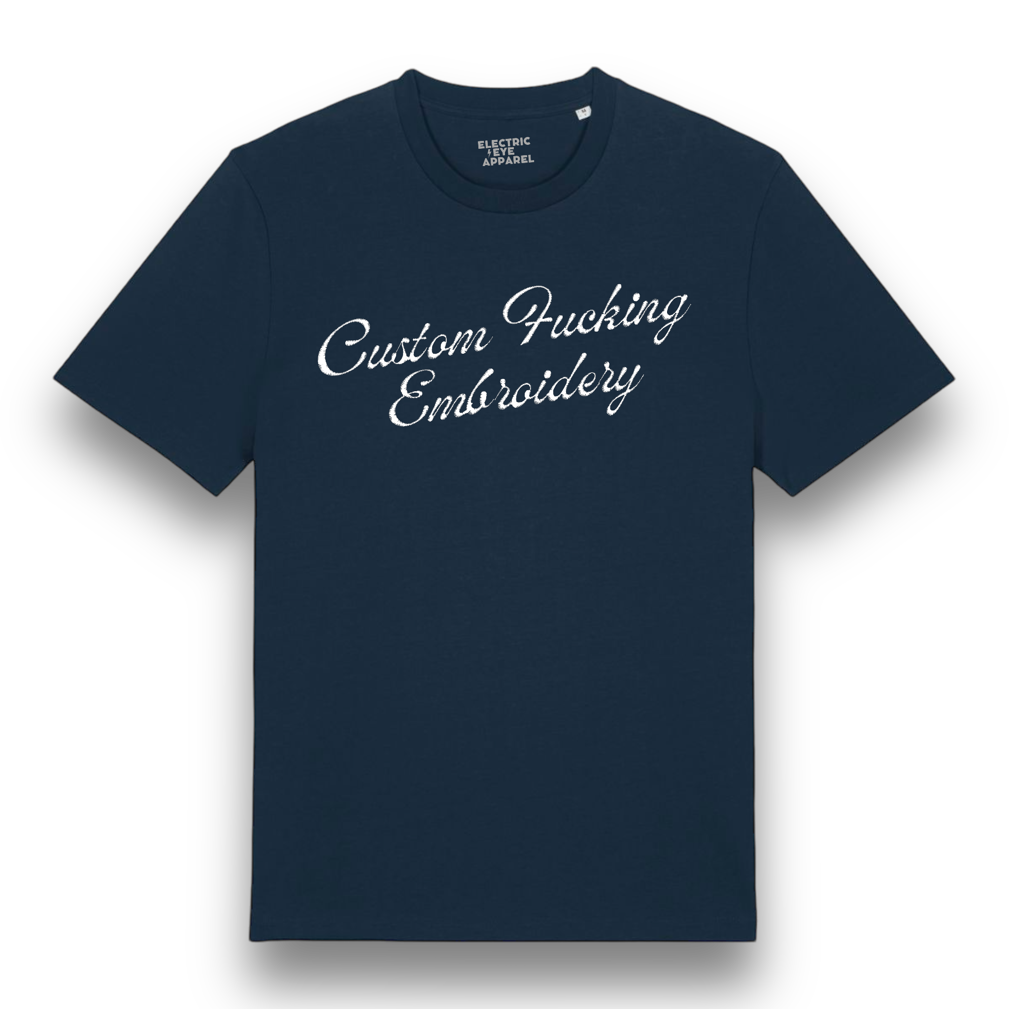 Custom Fucking Embroidery - choose your own name embroidered on a premium organic iconic men's 'Rocker' t-shirt - custom thread colour