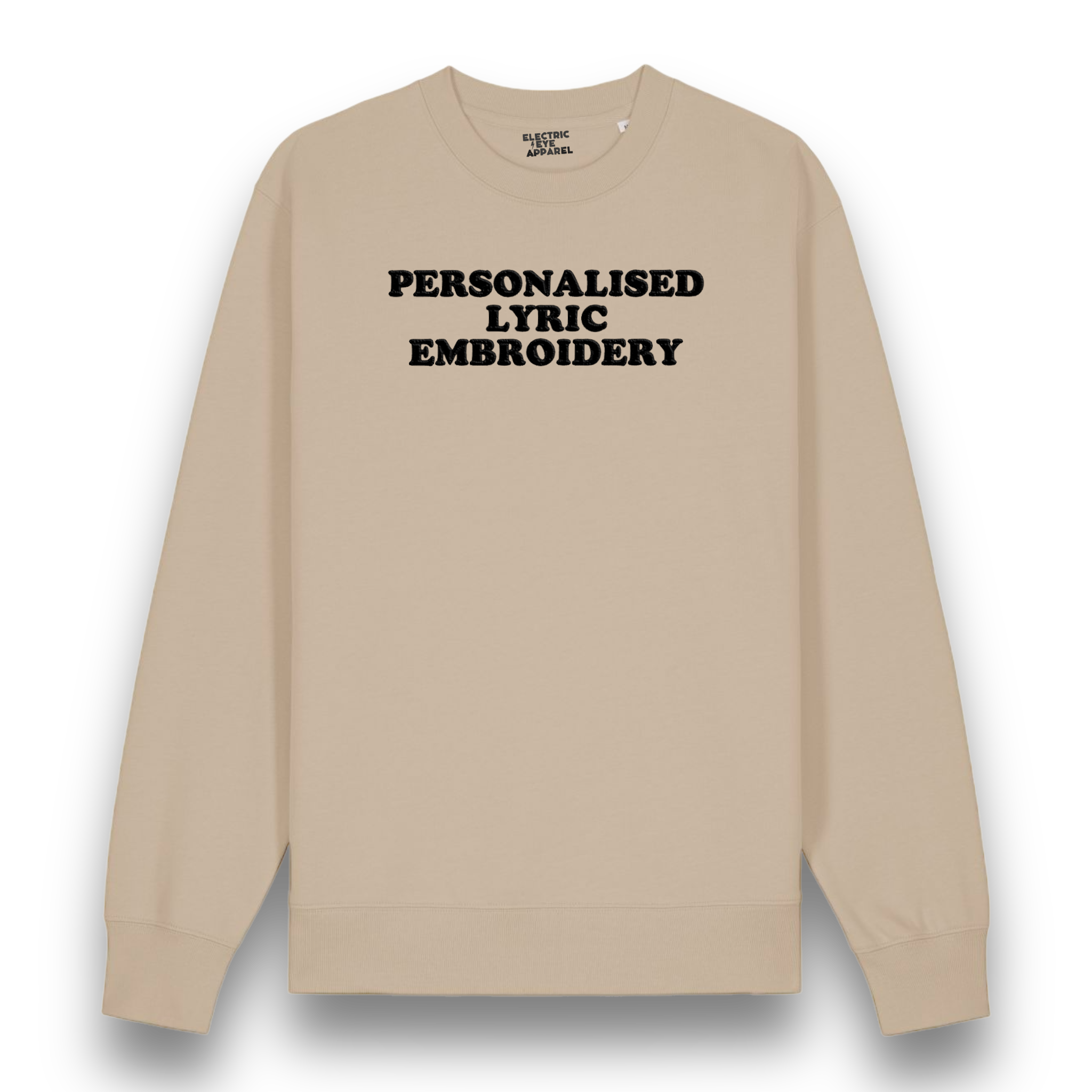 Personalised Lyric Centre Chest Embroidered premium organic unisex classic crew neck 'Changer' sweatshirt - choose your own lyrics, font and thread colour