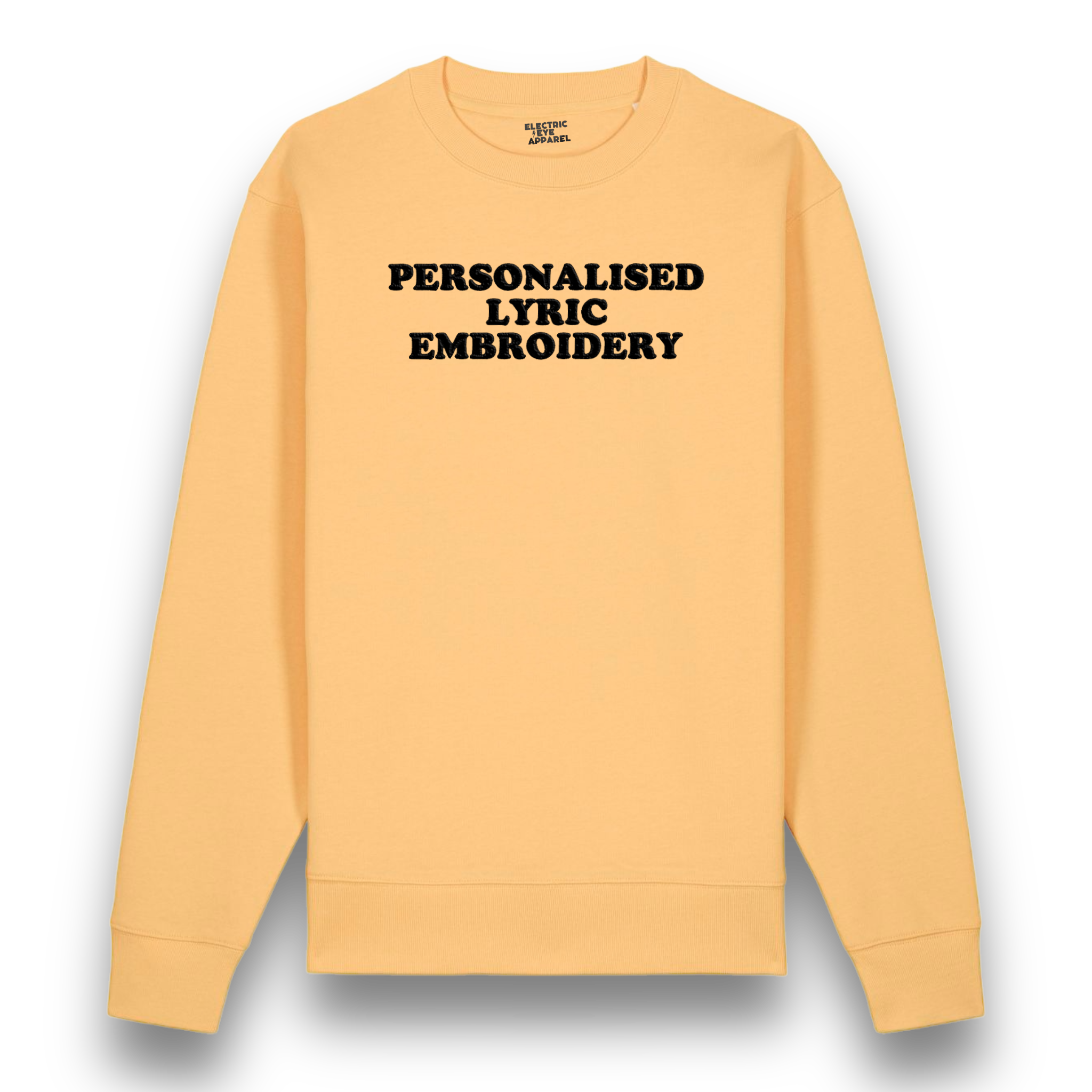 Personalised Lyric Centre Chest Embroidered premium organic unisex classic crew neck 'Changer' sweatshirt - choose your own lyrics, font and thread colour