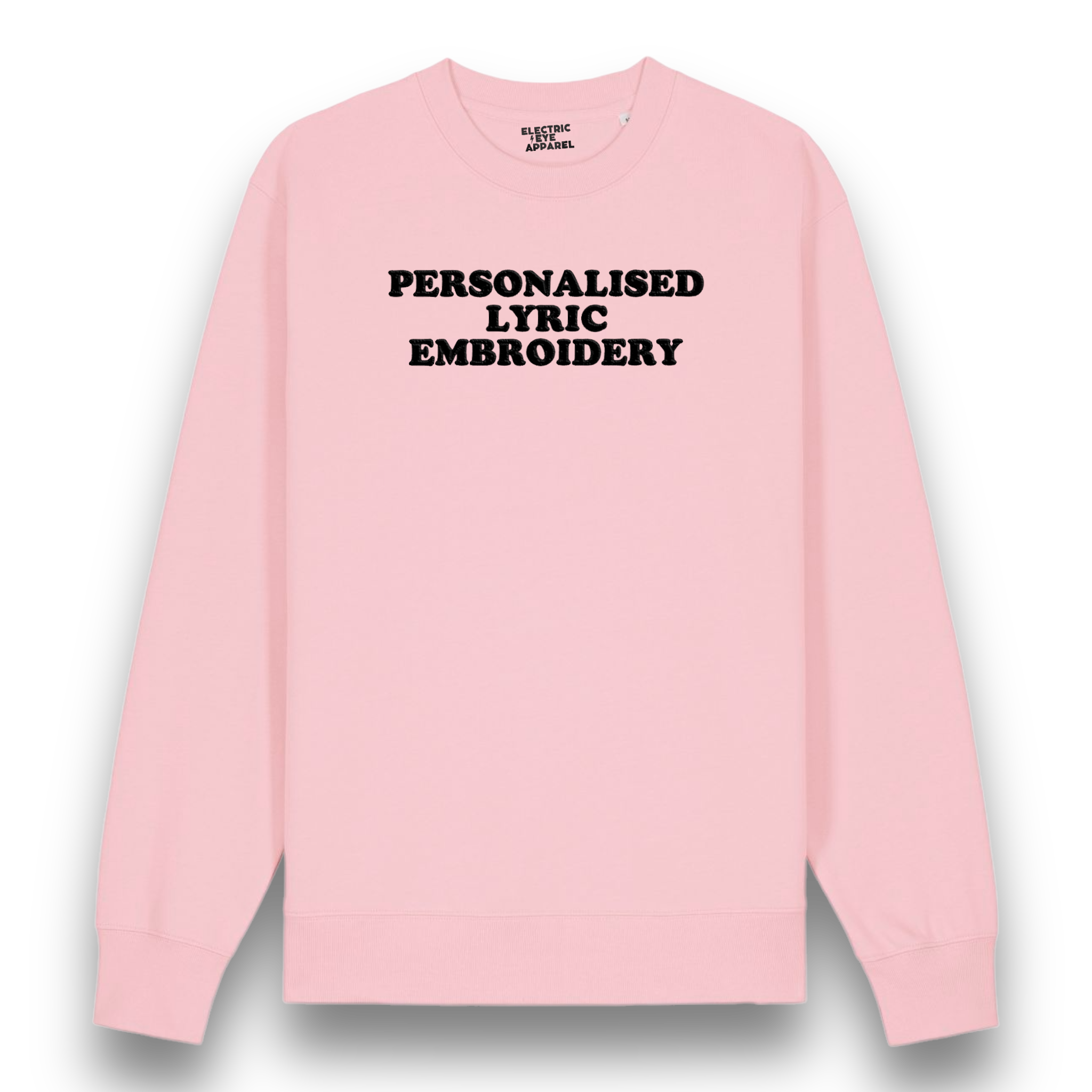 Personalised Lyric Centre Chest Embroidered premium organic unisex classic crew neck 'Changer' sweatshirt - choose your own lyrics, font and thread colour