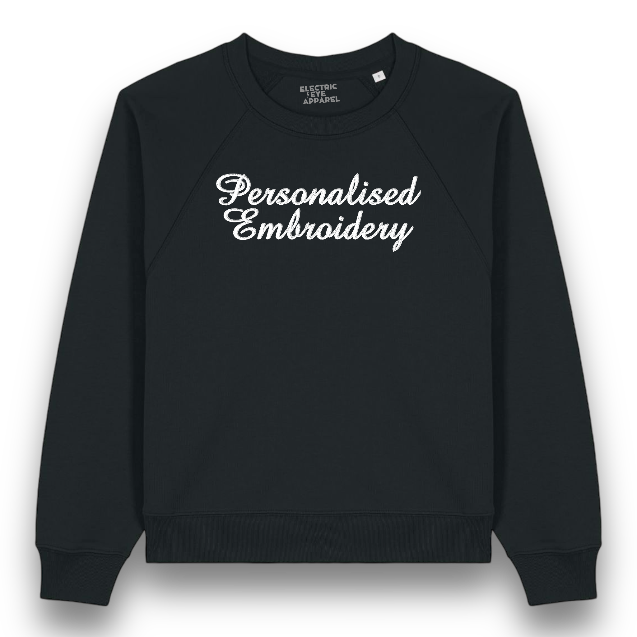 Personalised Lyric Centre Chest Embroidered premium organic women's raglan sleeve 'Clara' sweatshirt - choose your own lyrics, font and thread colour