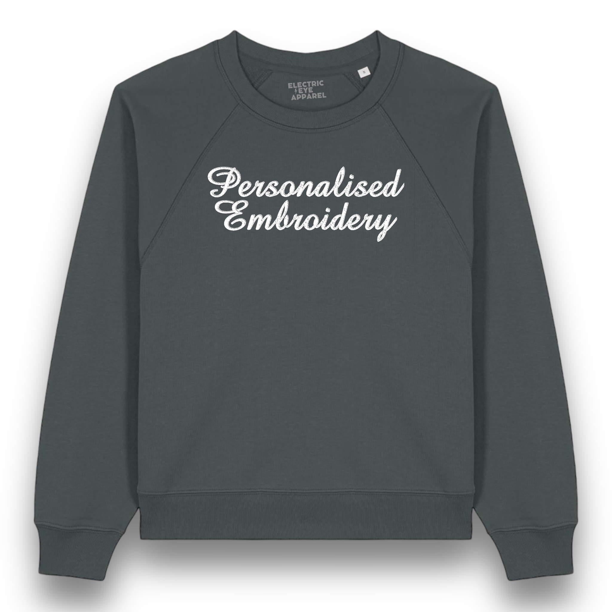 Personalised Lyric Centre Chest Embroidered premium organic women's raglan sleeve 'Clara' sweatshirt - choose your own lyrics, font and thread colour