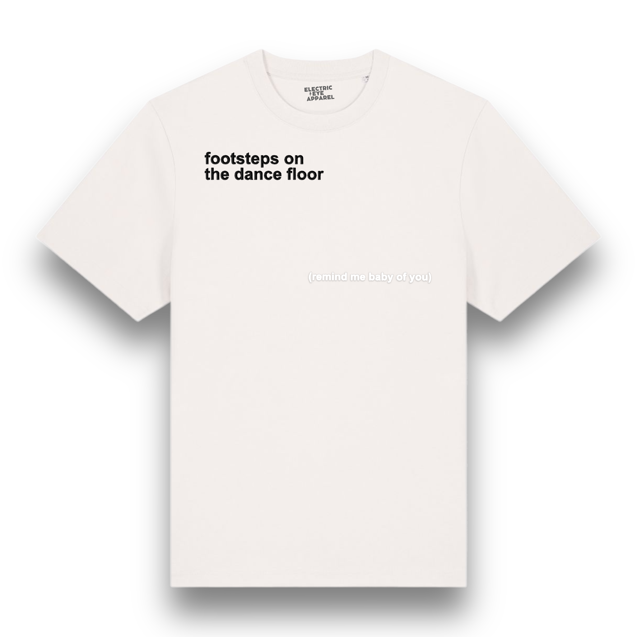 'FOOTSTEPS ON THE DANCE FLOOR (REMIND ME BABY OF YOU)' embroidered premium organic unisex heavy 'sparker 2.0' t-shirt - inspired by Womack & Womack