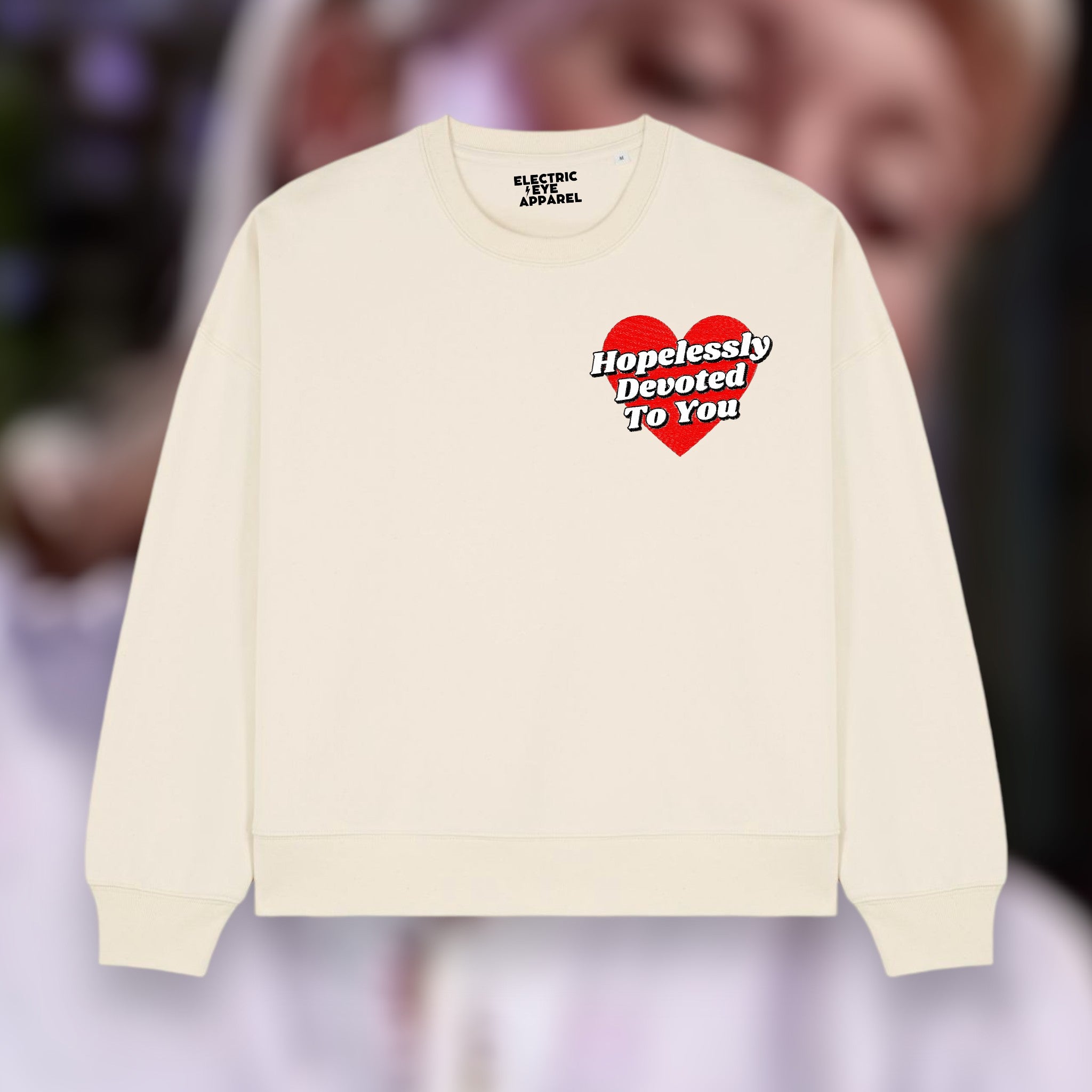 'HOPELESSLY DEVOTED TO YOU' left chest embroidered organic women's dropped shoulder 'alma' sweatshirt - inspired by Olivia Newton-John