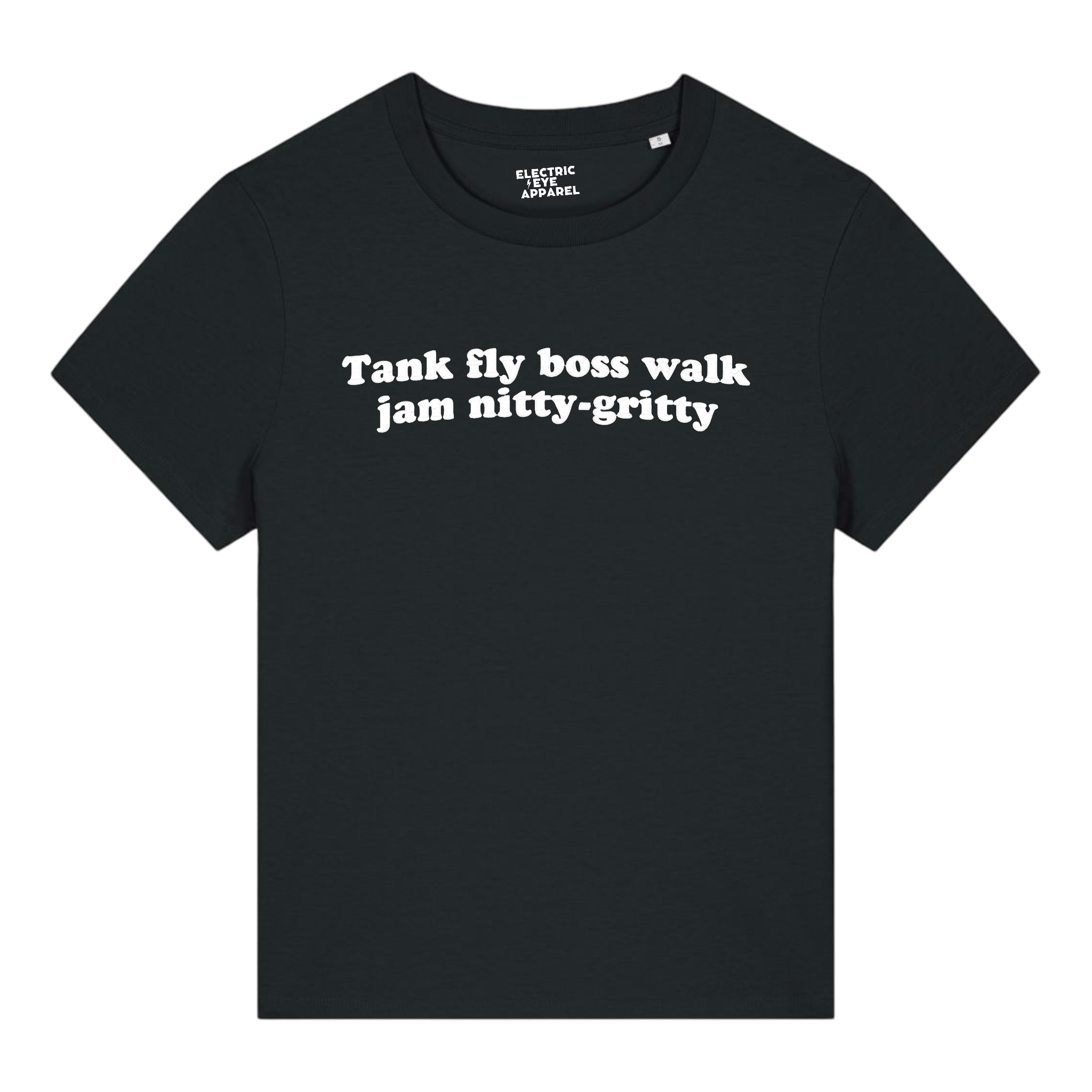 'TANK FLY BOSS WALK JAM NITTY-GRITTY' embroidered organic women's 'muser' t-shirt - inspired by Beats International