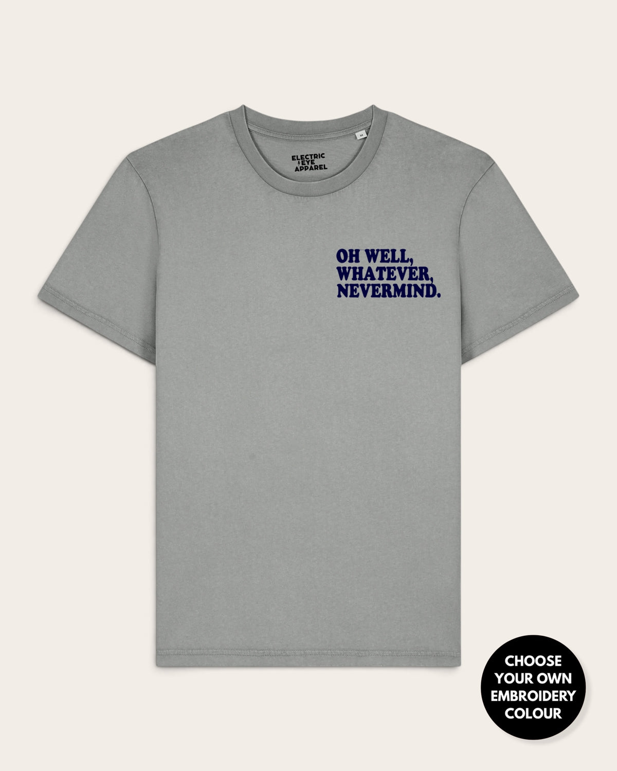 Men's 'OH WELL, WHATEVER, NEVERMIND.' embroidered premium organic vintage aged t-shirt - inspired by Nirvana