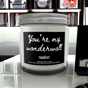 'You're My Wonderwall' Lyric Inspired Natural Soy Wax Candle Set in Jar (2 Sizes)