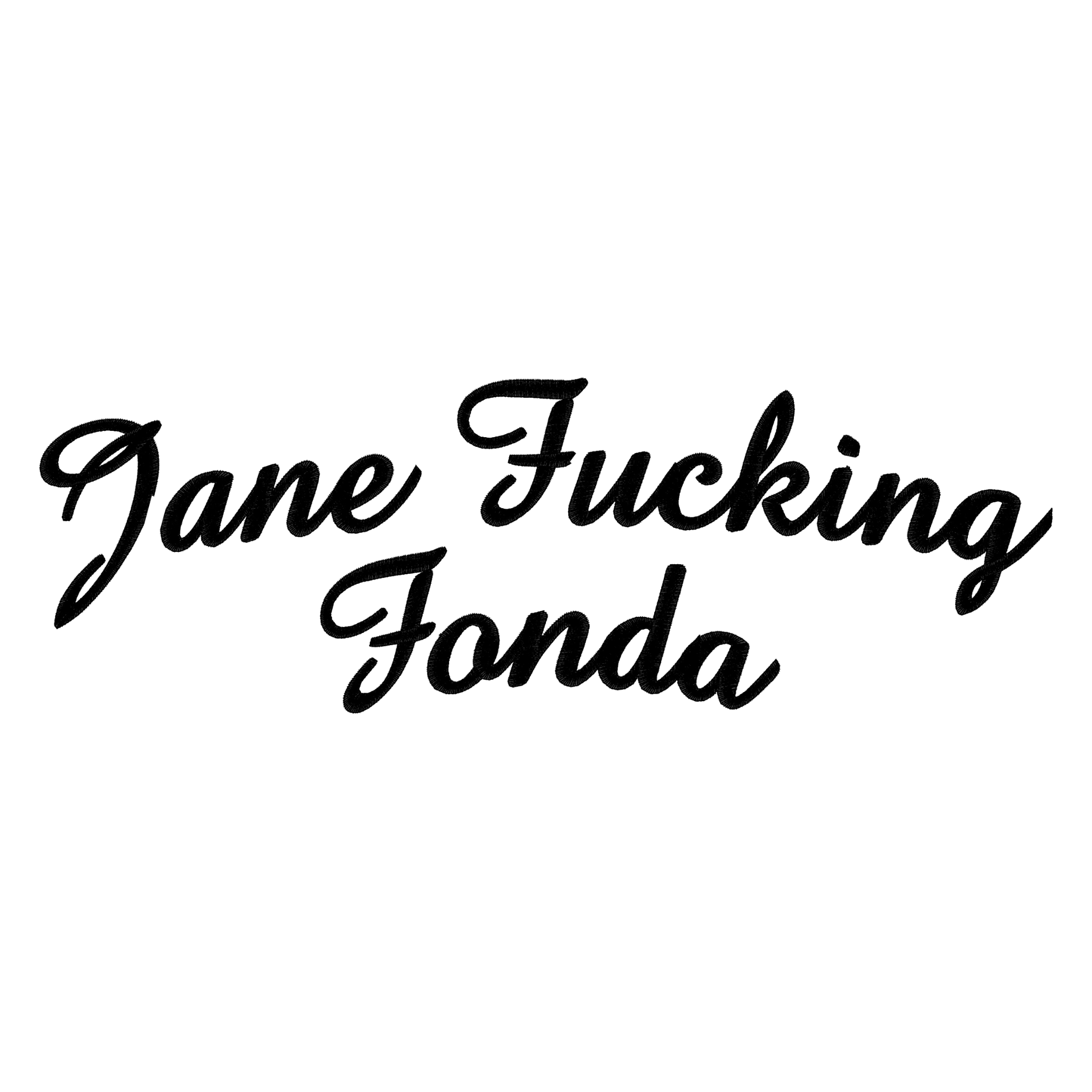 'JANE F*CKING FONDA' left chest embroidered premium organic iconic mid-light women's scoop neck 'jazzer' t-shirt