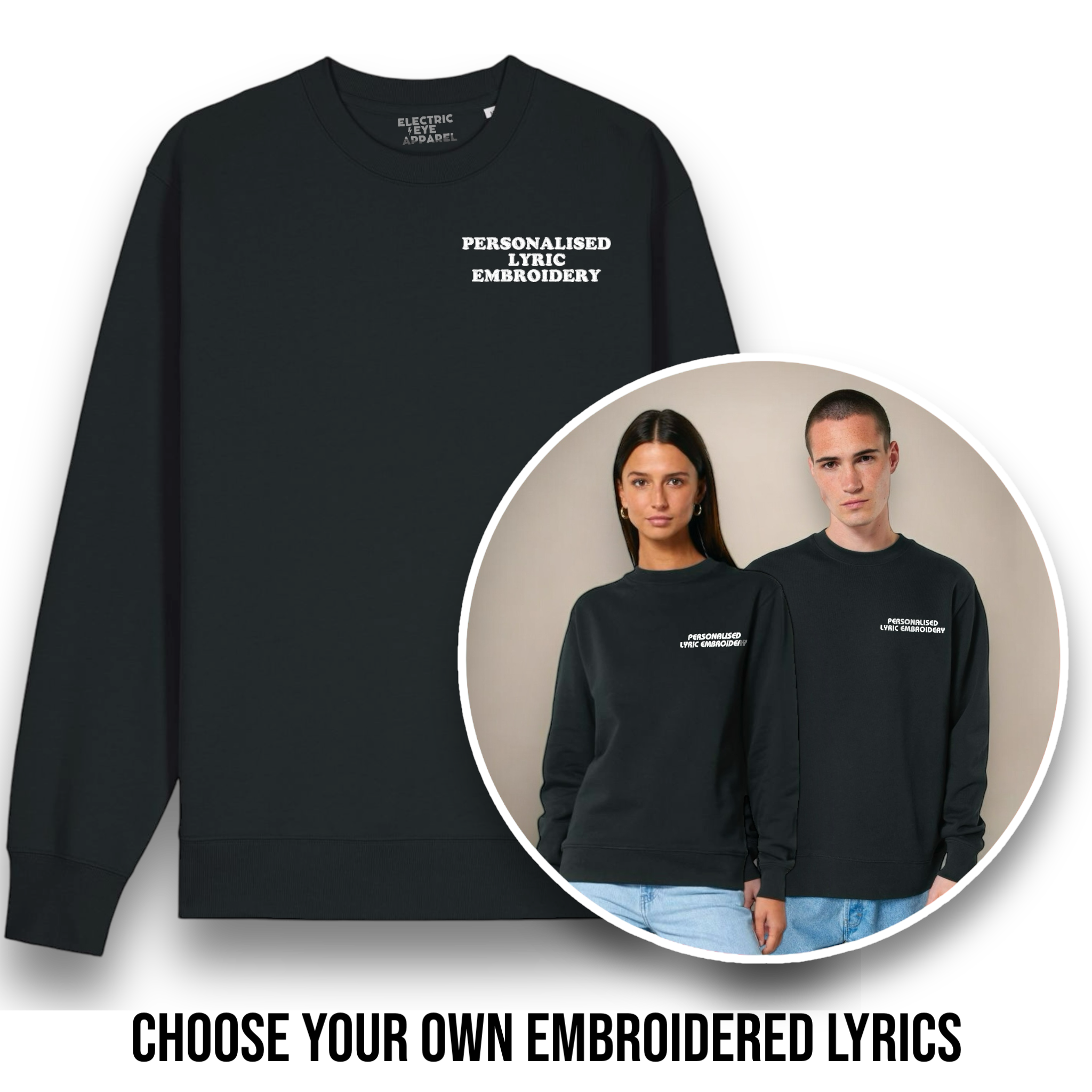 Personalised Lyric Left Chest Embroidered premium organic unisex classic crew neck 'Changer' sweatshirt - choose your own lyrics, font and thread colour