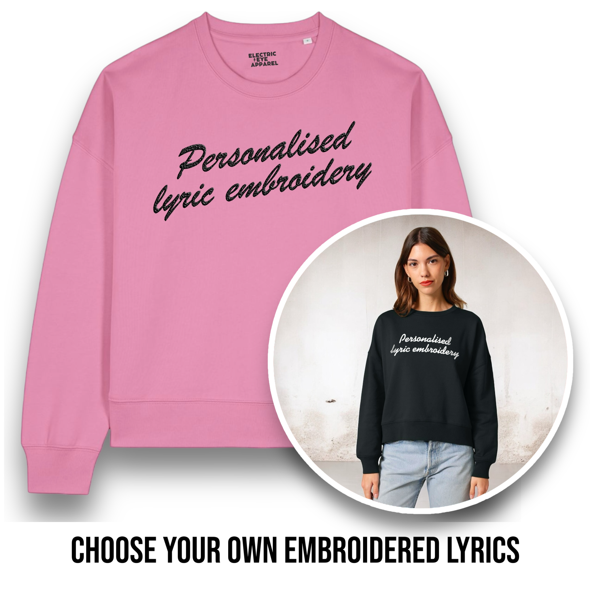 Personalised Lyric Centre Chest Embroidered premium organic women's drop shoulder 'Alma' sweatshirt - choose your own lyrics, font and thread colour