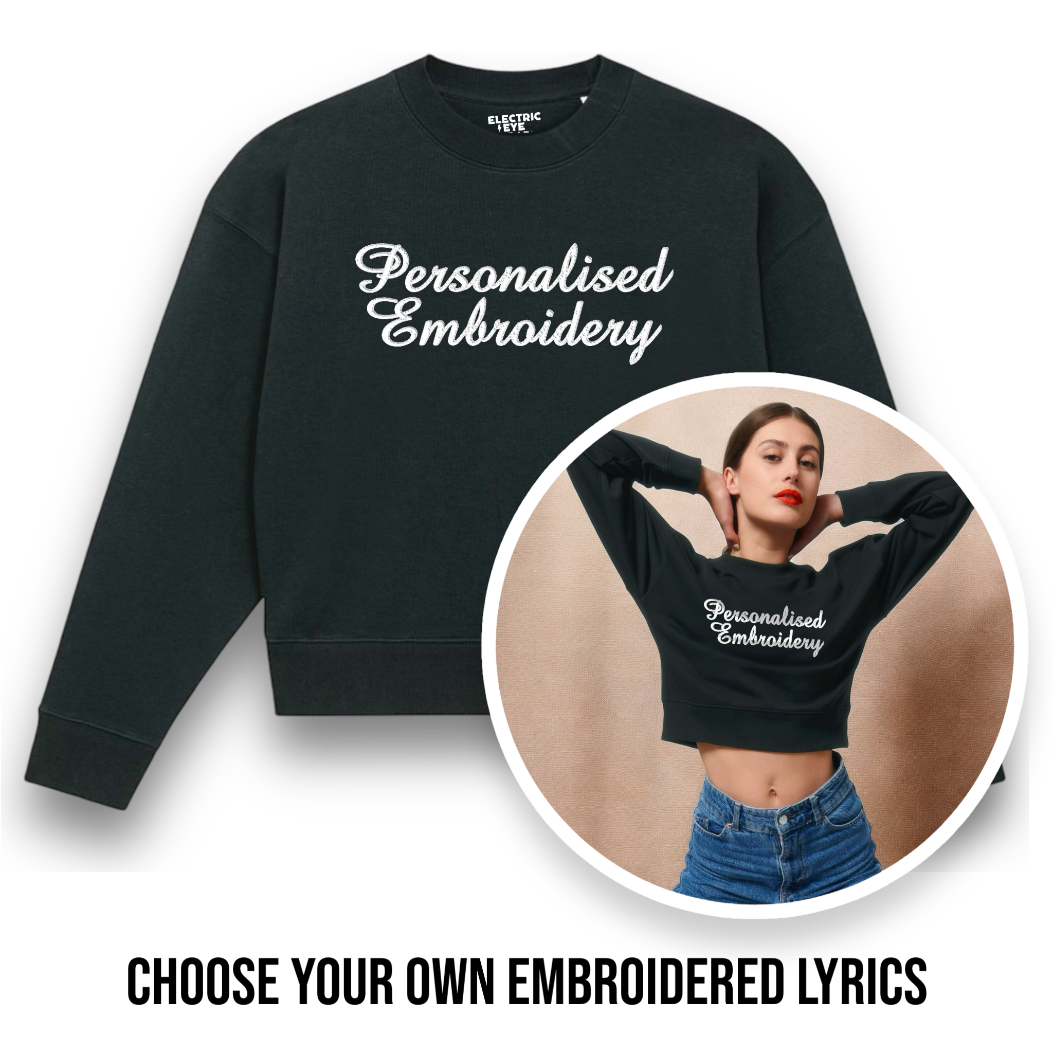 Personalised Lyric Centre Chest Embroidered premium organic women's 'Cropster' sweatshirt- choose your own lyrics, font and thread colour