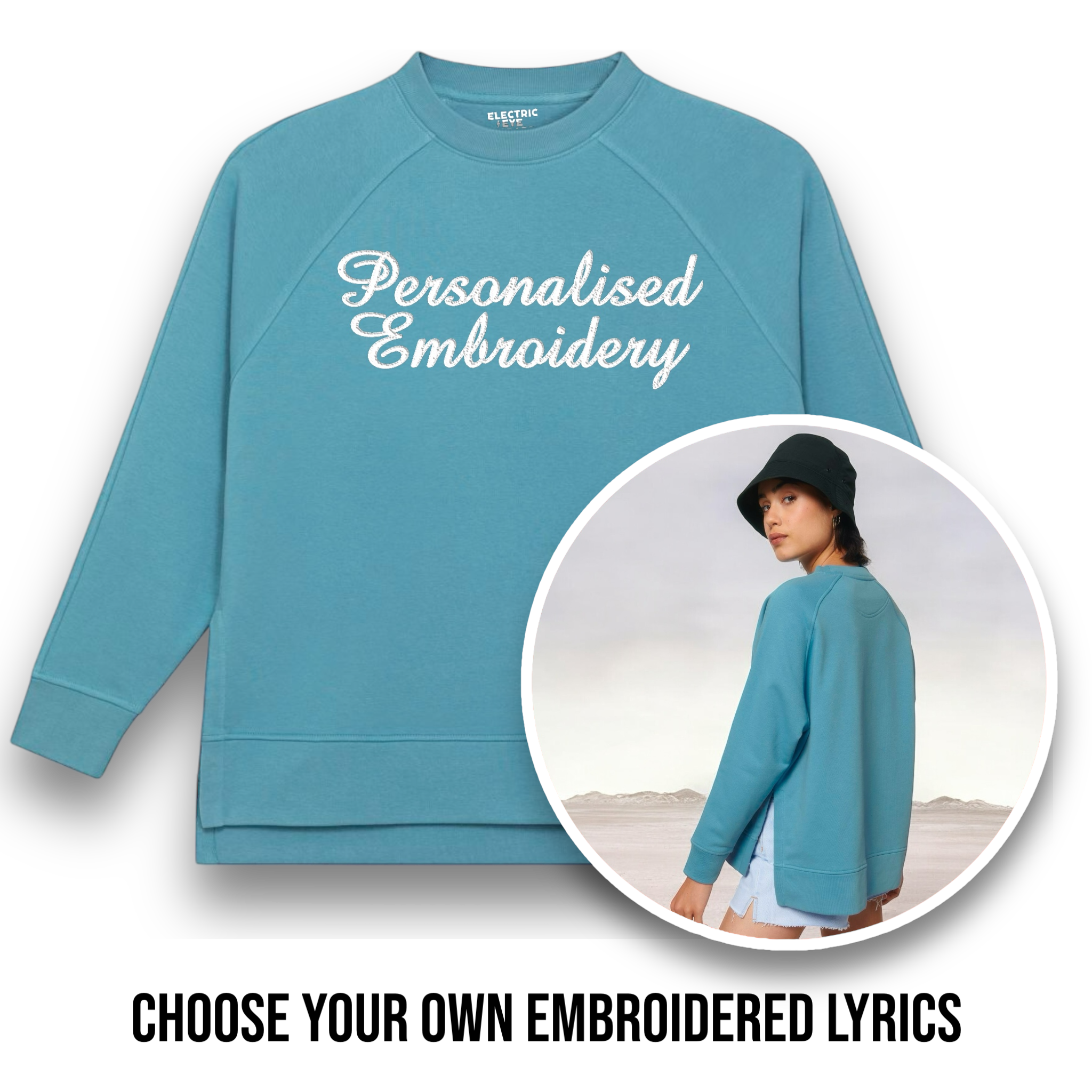 Personalised Lyric Centre Chest Embroidered premium organic women's oversized raglan sleeve side slit 'Wilder' sweatshirt - choose your own lyrics, font and thread colour