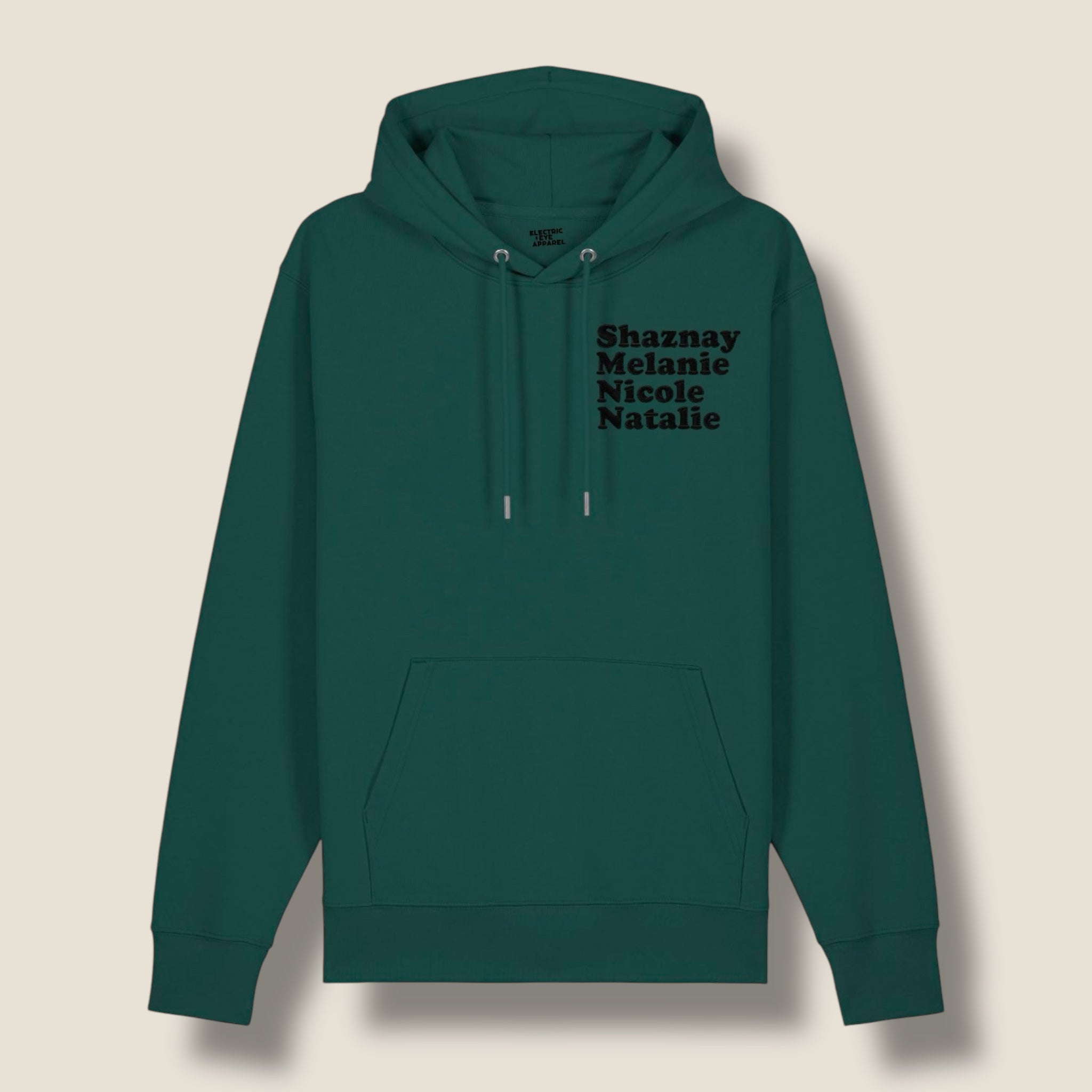 'SHAZNAY, MELANIE, NICOLE, NATALIE' Left Chest Embroidered premium organic women's iconic 'Cruiser' hoodie, inspired by All Saints - choose your own thread colour