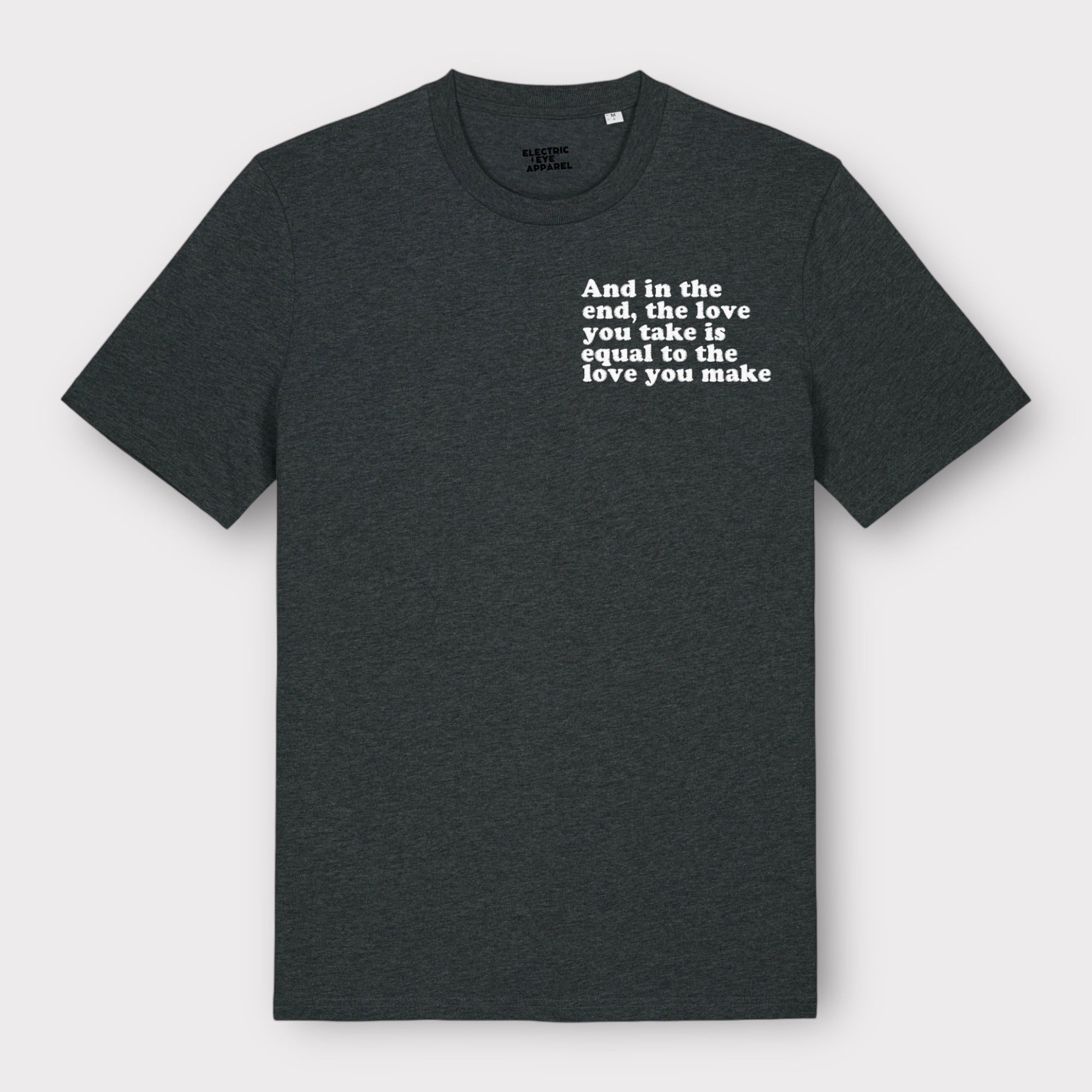 'And in the end the love you take is equal to the love you make' men's left chest embroidered premium organic medium fit 'creator' t-shirt - inspired by The Beatles