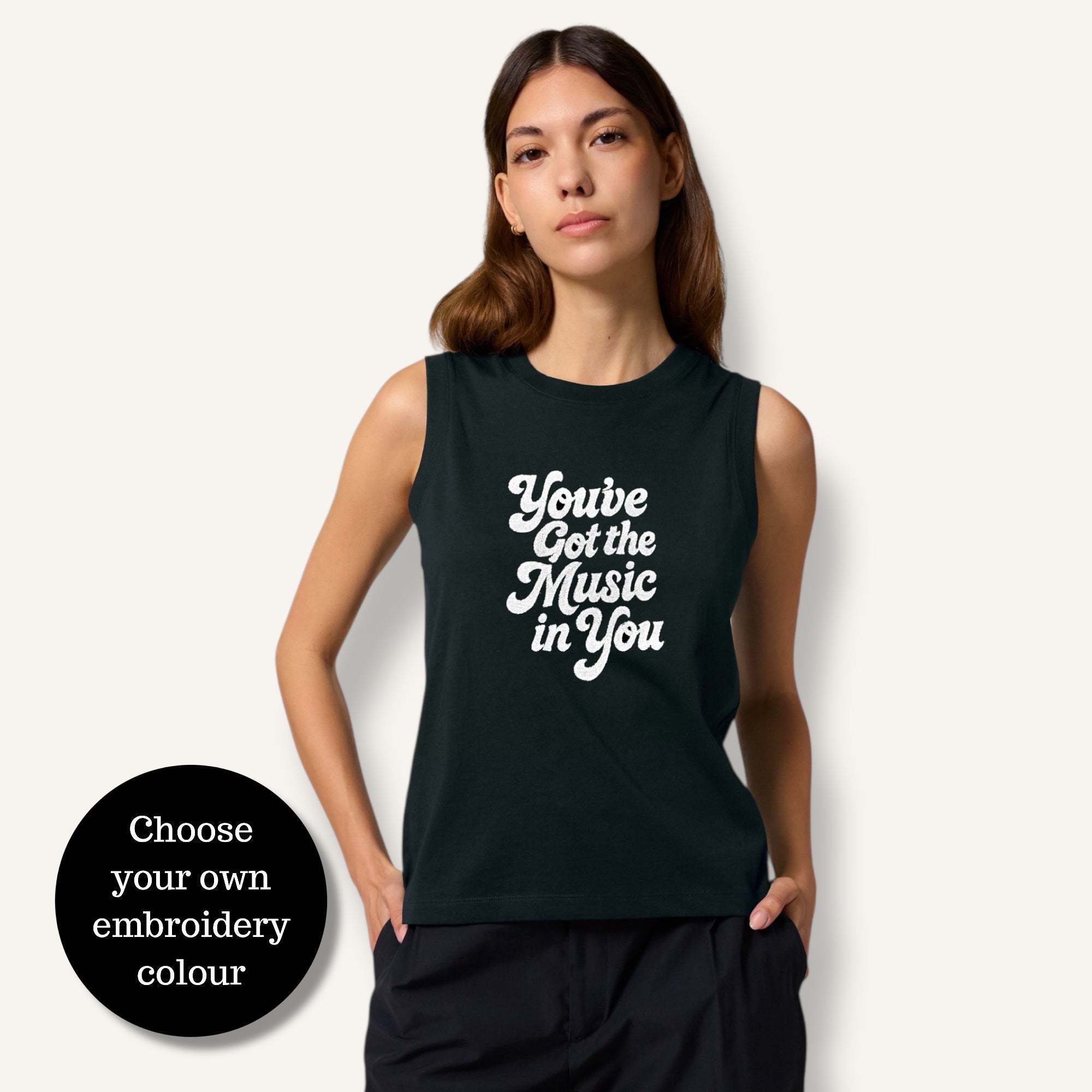 'You've Got The Music In You' 70s typography embroidered premium organic iconic women's sleeveless 'Mia' tank vest top - inspired by Lana Del Rey