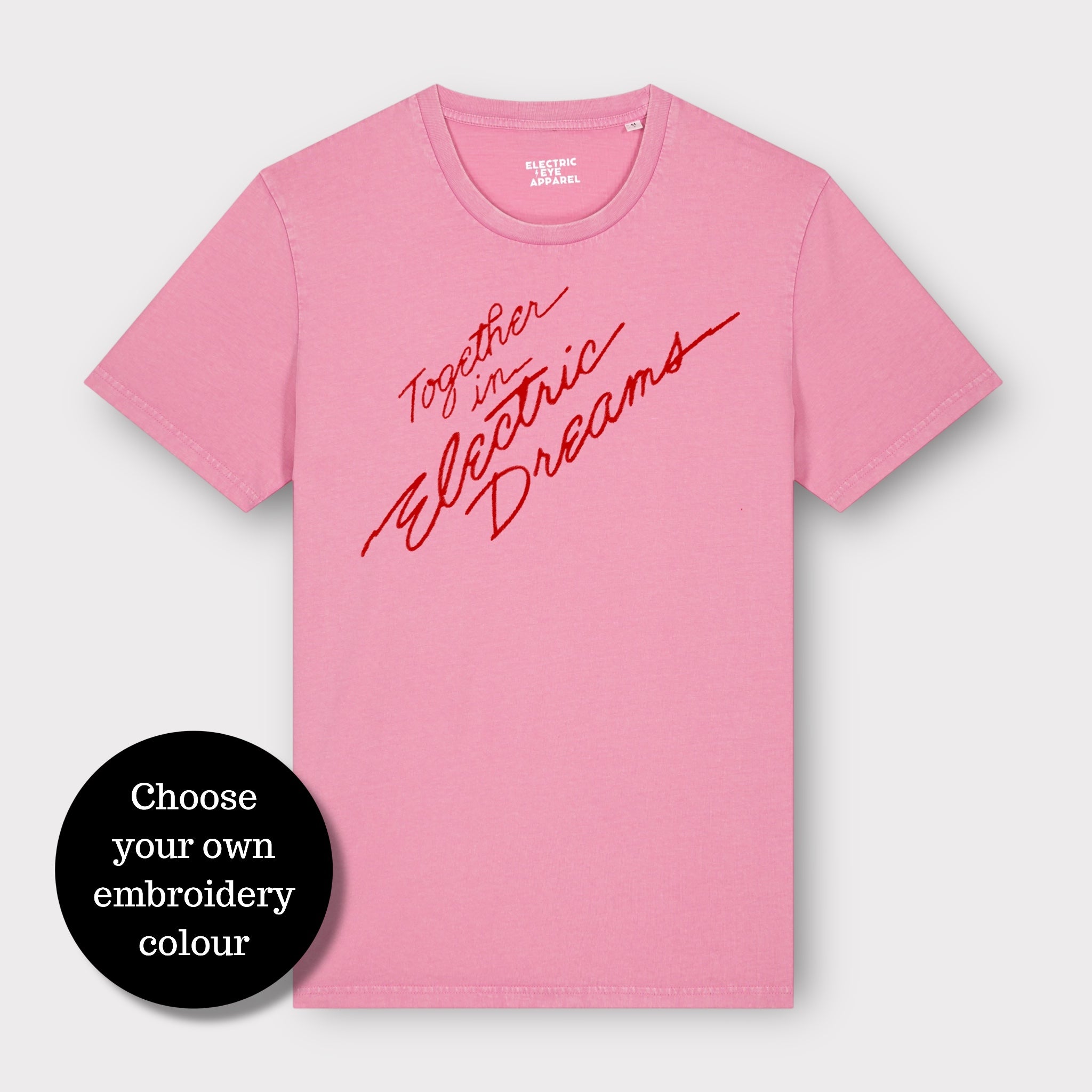 'TOGETHER IN ELECTRIC DREAMS' embroidered premium organic cotton unisex vintage aged t-shirt