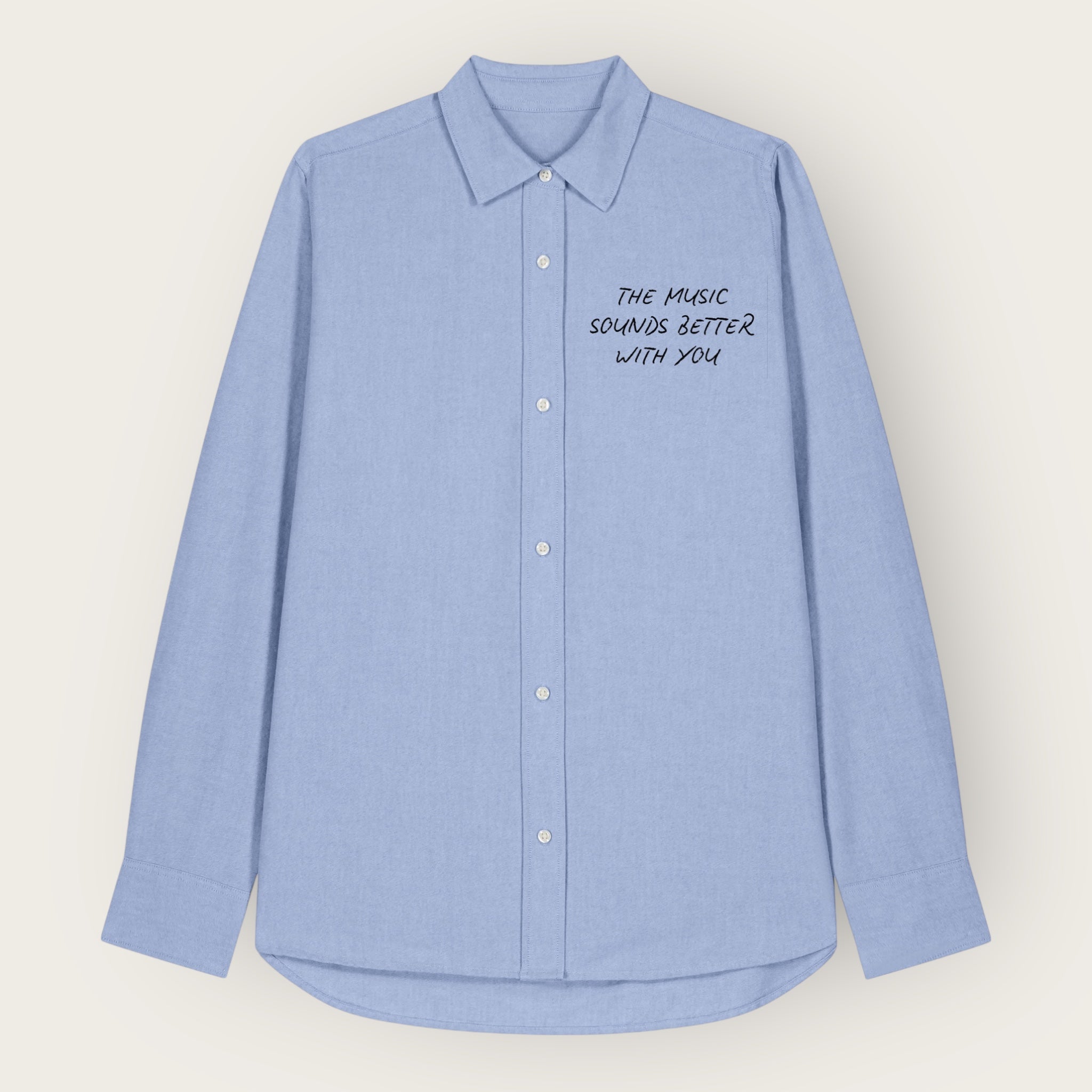 'THE MUSIC SOUNDS BETTER WITH YOU' embroidered women's classic fit organic cotton 'Oxford' shirt